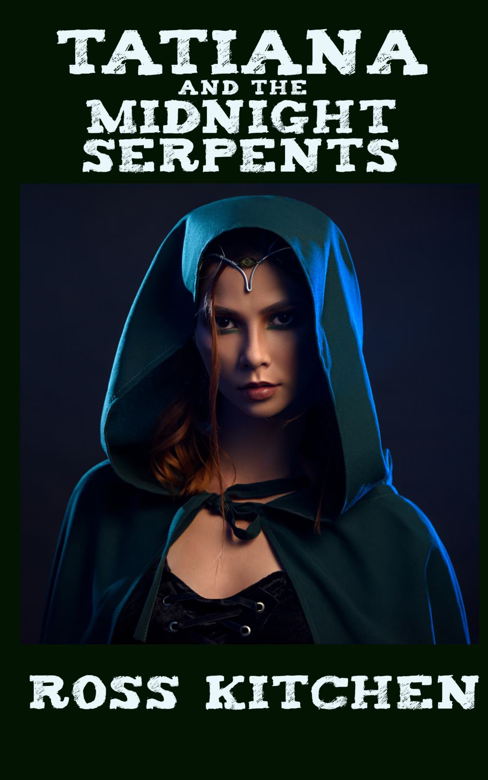 Tatiana And The Midnight Serpents - A Helven Adventure