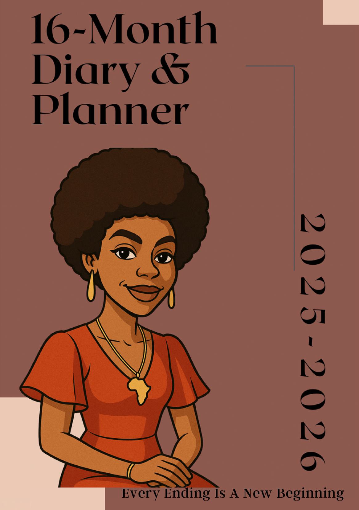 16-Month Planner: Every day is a new beginning