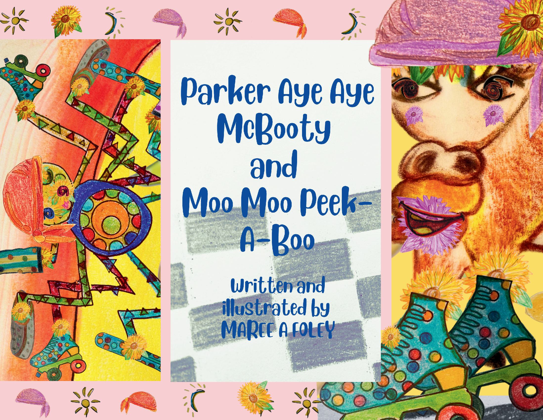 Parker Aye Aye McBooty and Moo Moo Peek-A-Boo