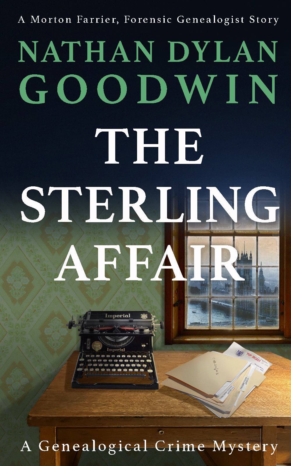 The Sterling Affair (The Forensic Genealogist #8) (UK Edition)