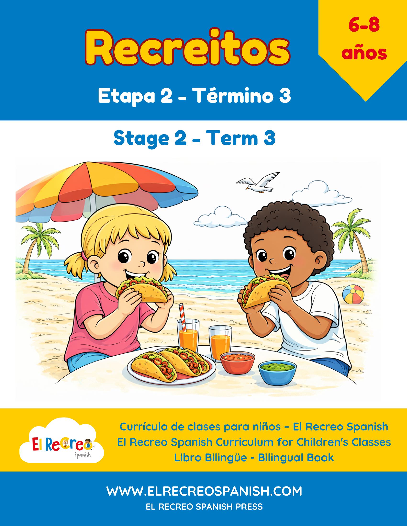 Recreitos 2 - 3 (6-8 yrs) Stage 2 , Term 3