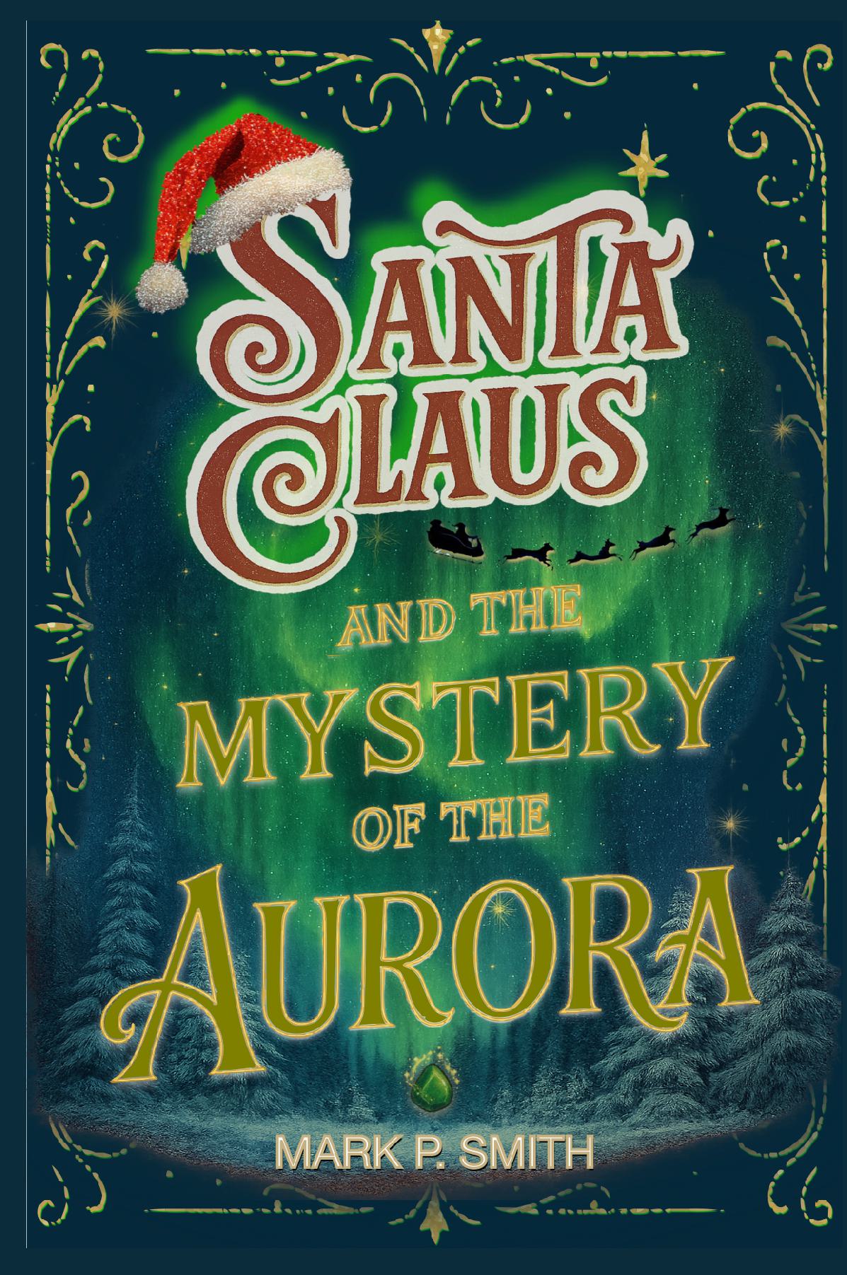 Santa Claus and the mystery of the Aurora