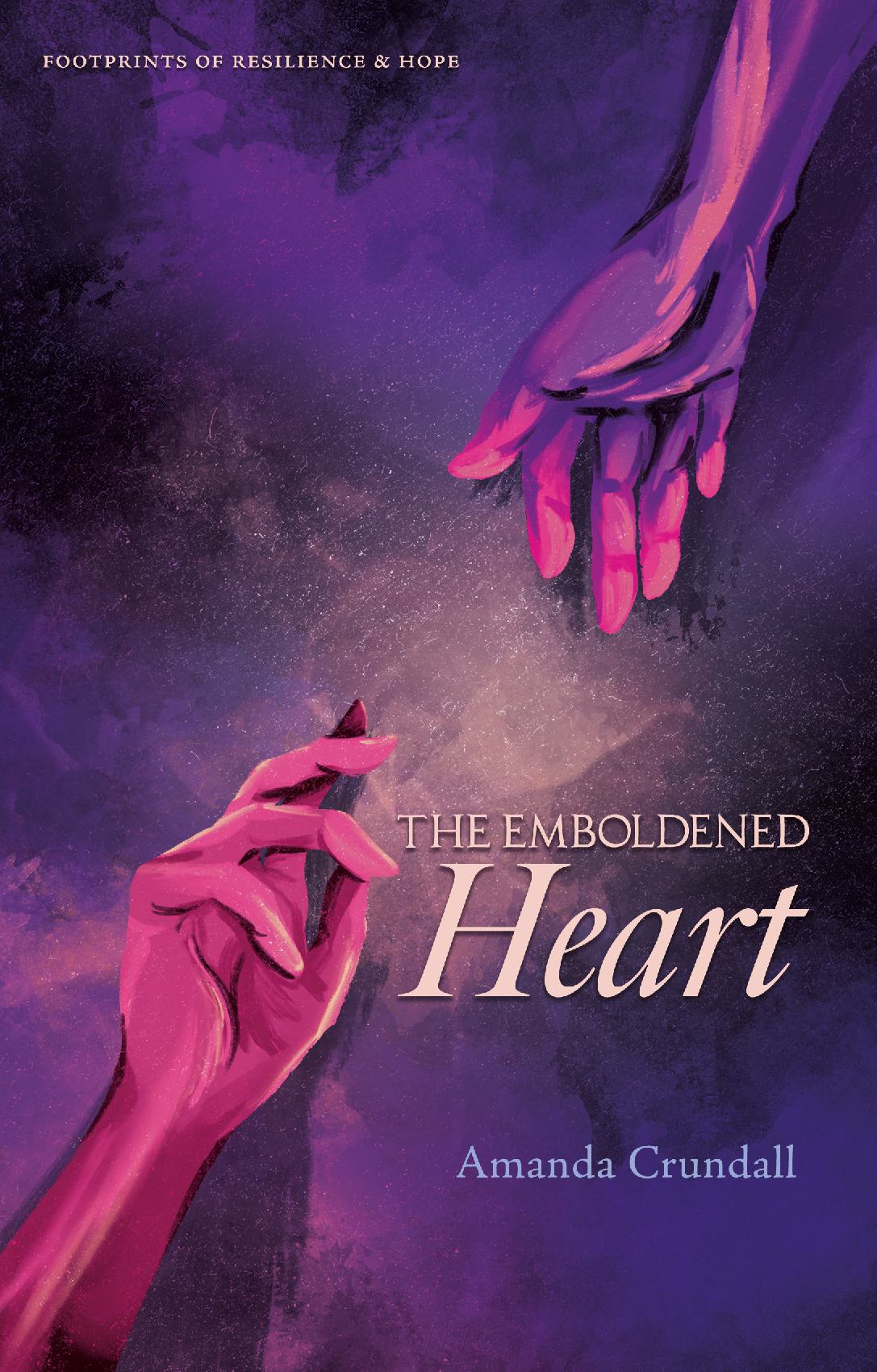 The Emboldened Heart