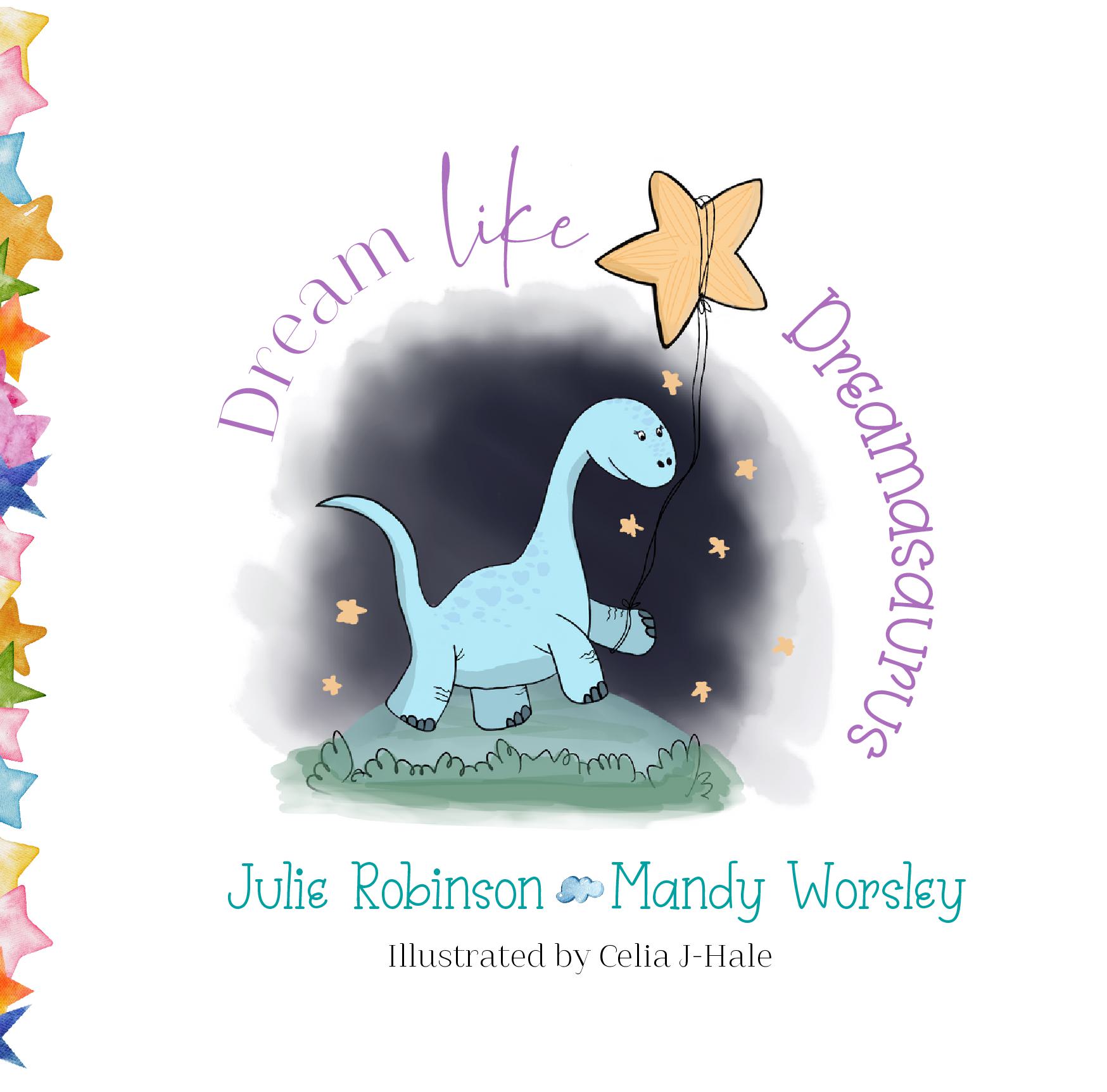 Dream Like Dreamasaurus