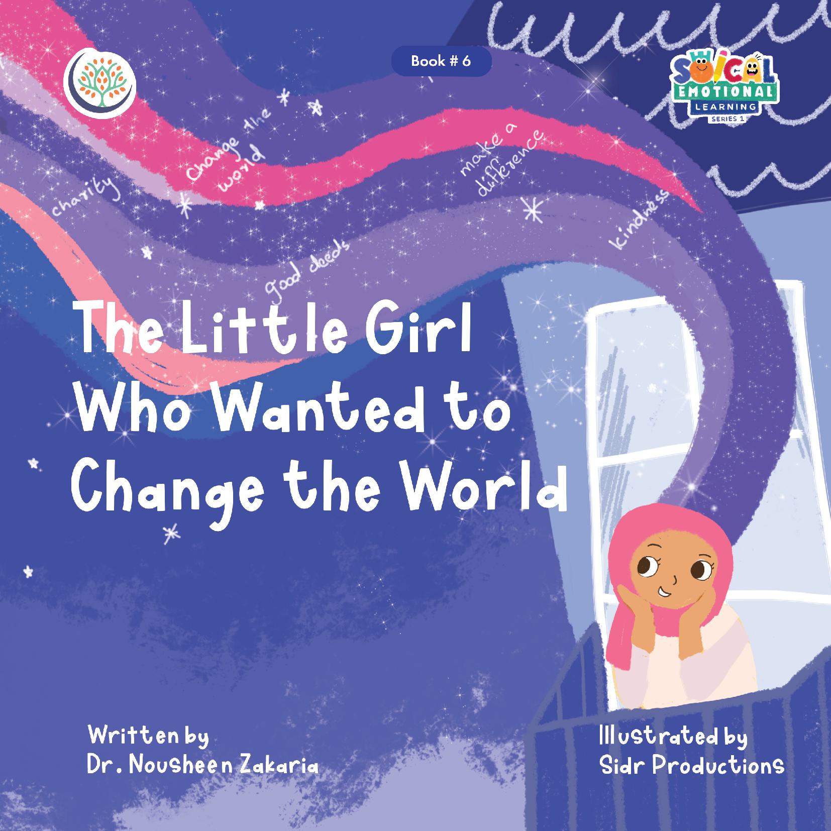The Little Girl Who Wanted to Change the World