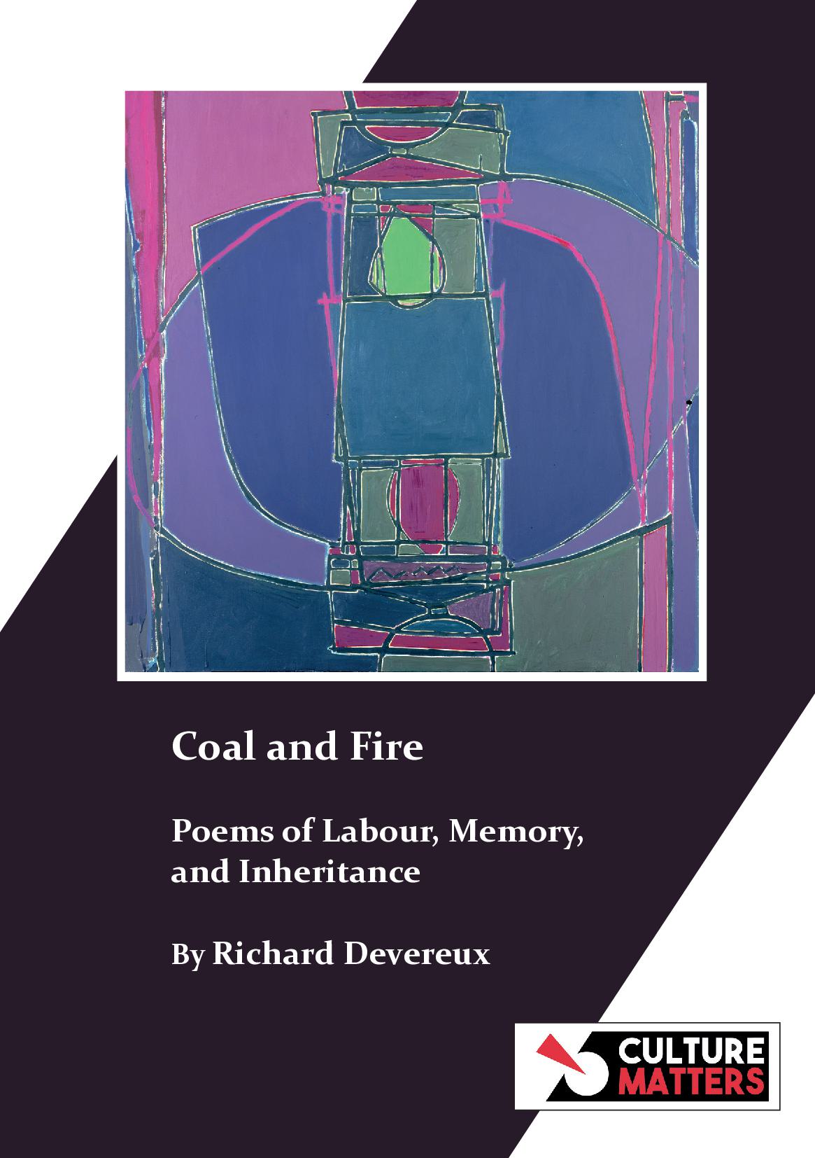 Coal and Fire by Richard Devereux