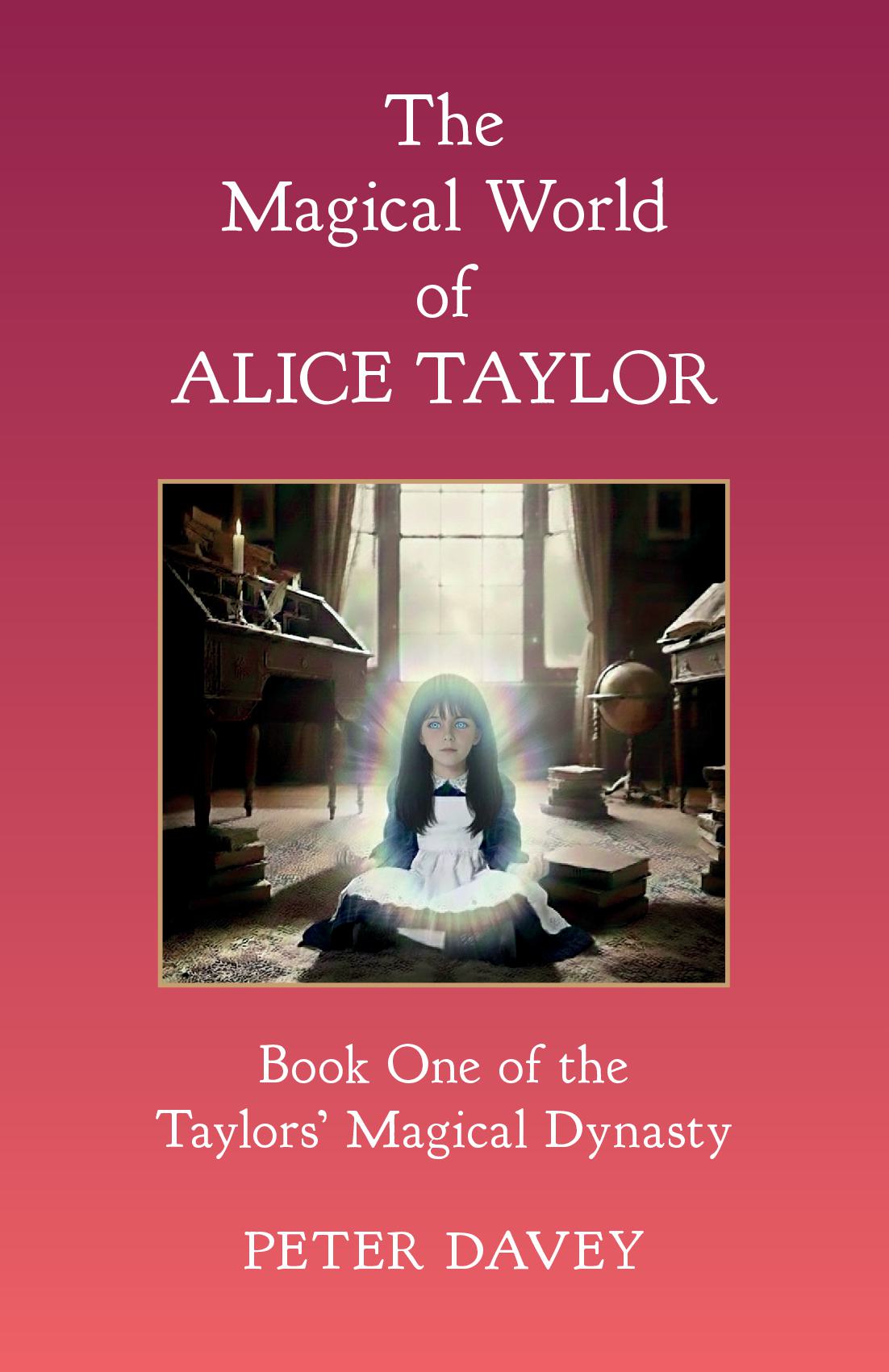 The Magical World of Alice Taylor