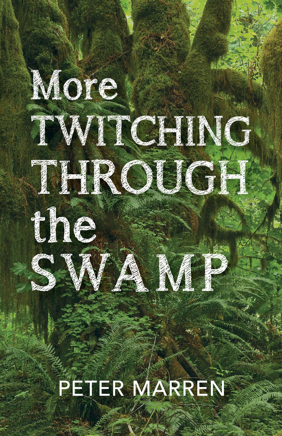 More Twitching Through the Swamp