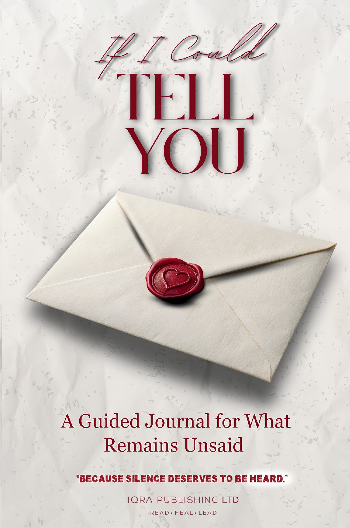 If I Could Tell You: A Guided Journal For What Remains Unsaid