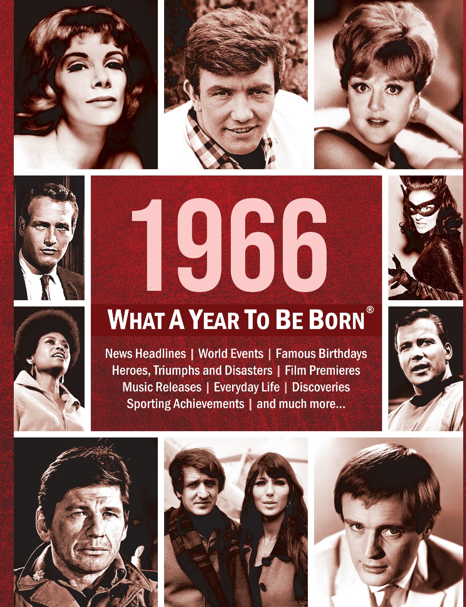 1966: What A Year To Be Born