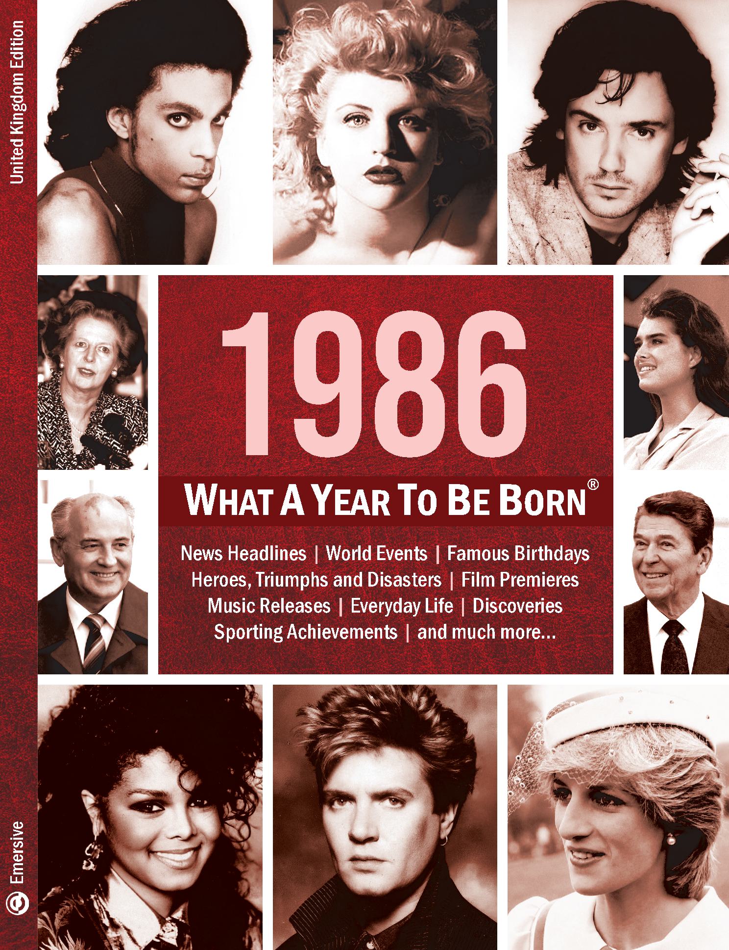 1986: What A Year To Be Born