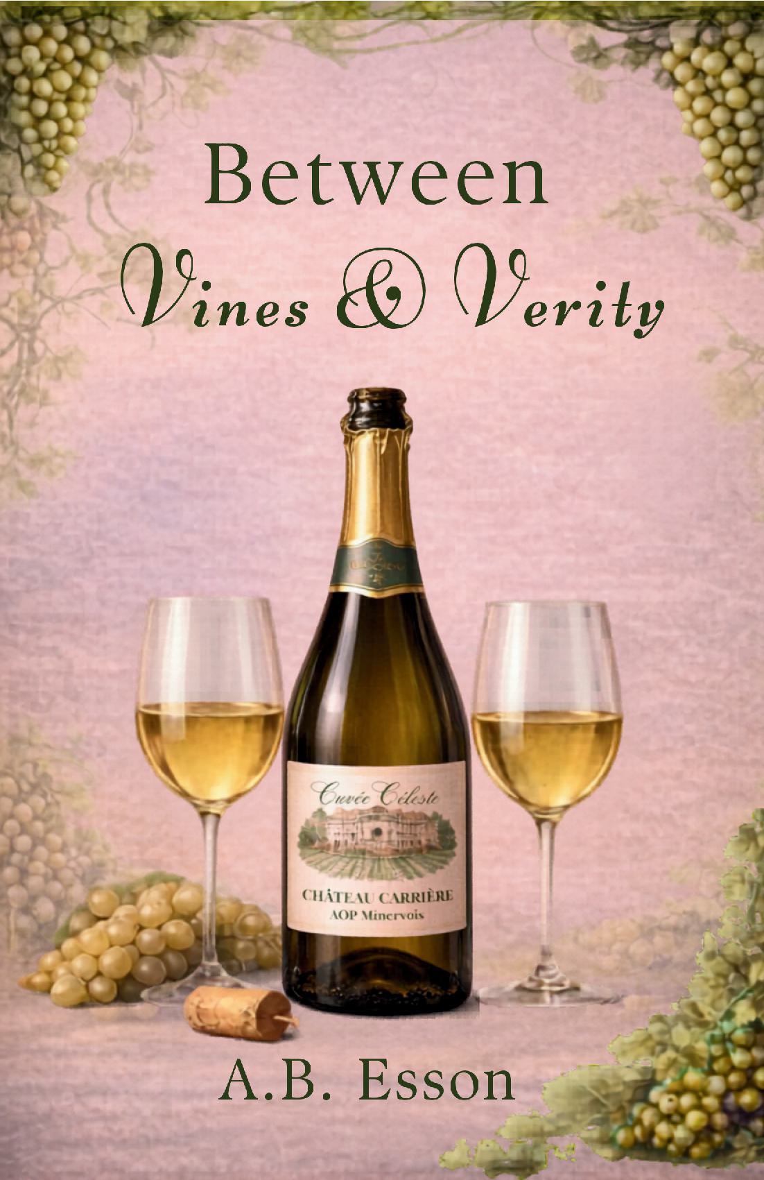 Between Vines and Verity