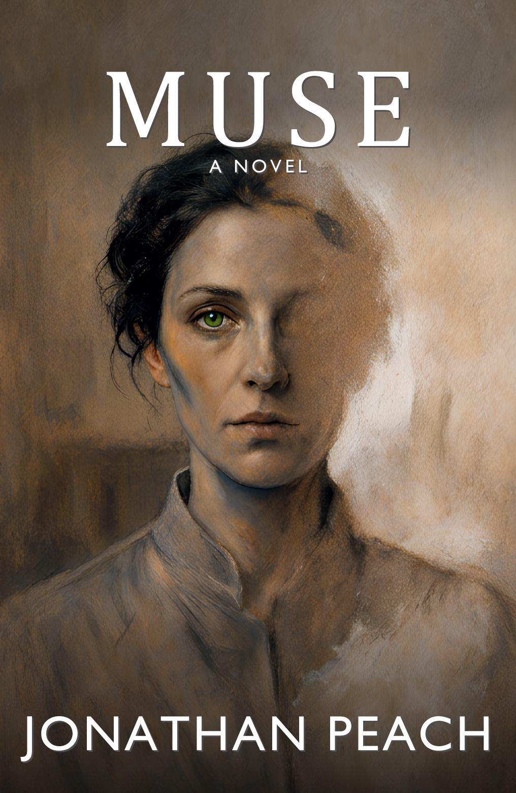 Muse - A Novel of Art, Memory and the Price of Perfection