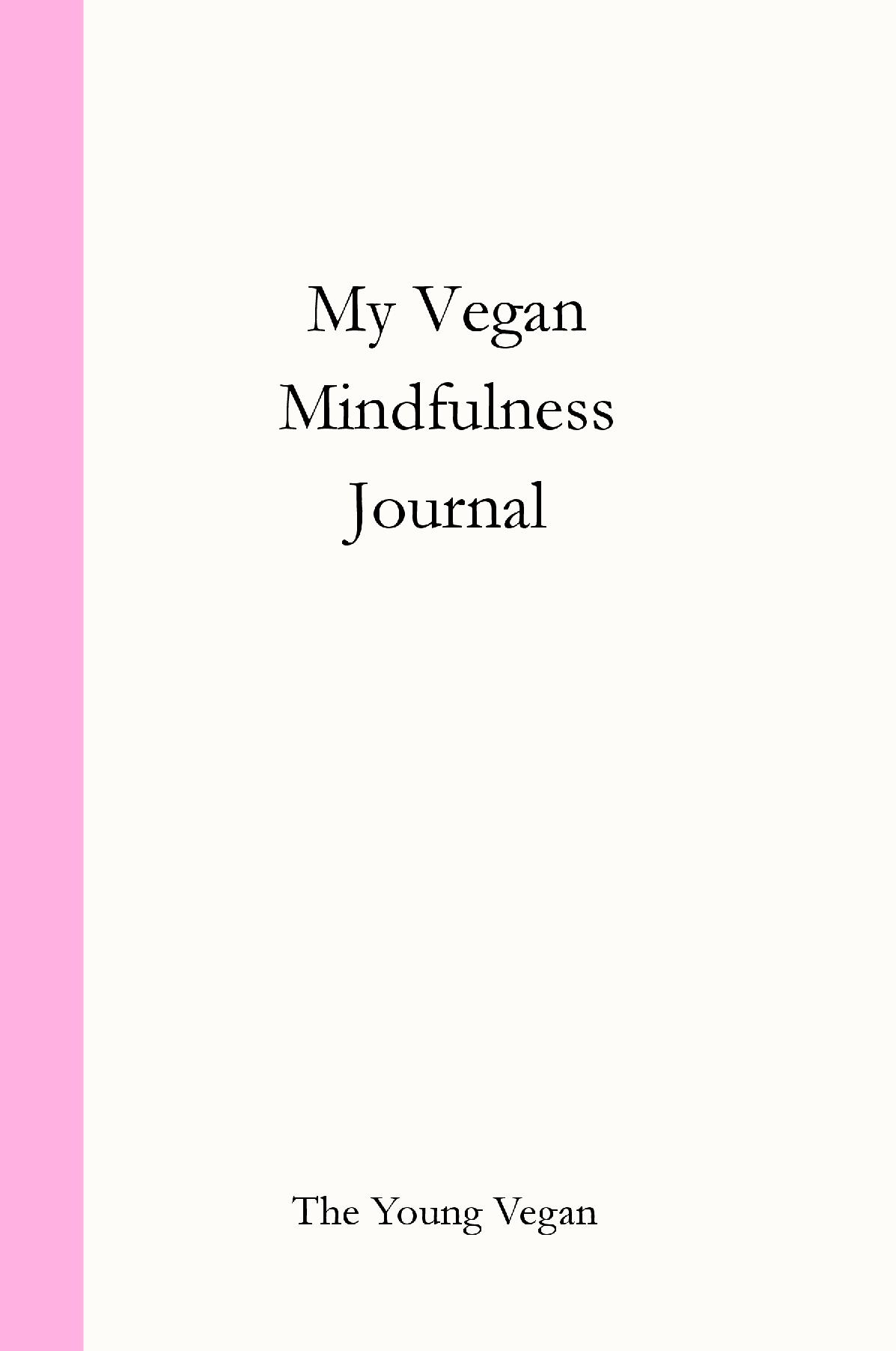 My Vegan Mindfulness Journal