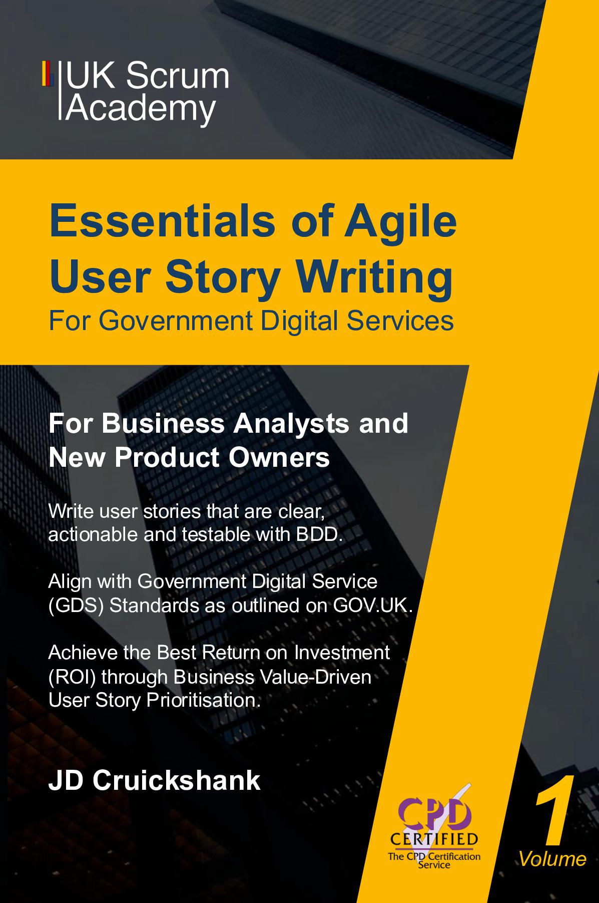 Essentials of Agile User Story Writing For Government Digital Services