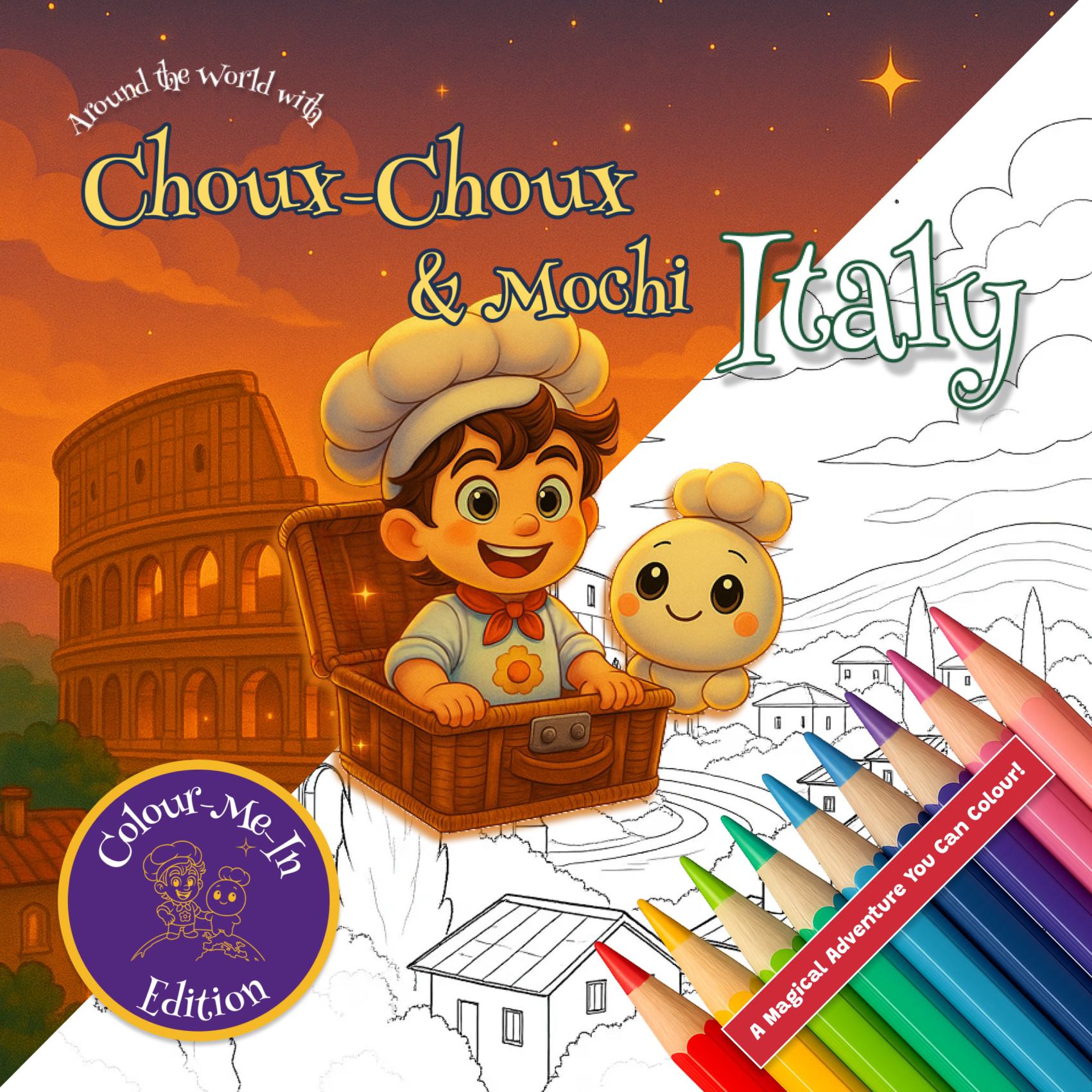 Colour-Me-In Edition - Around the World with Choux-Choux: Italy
