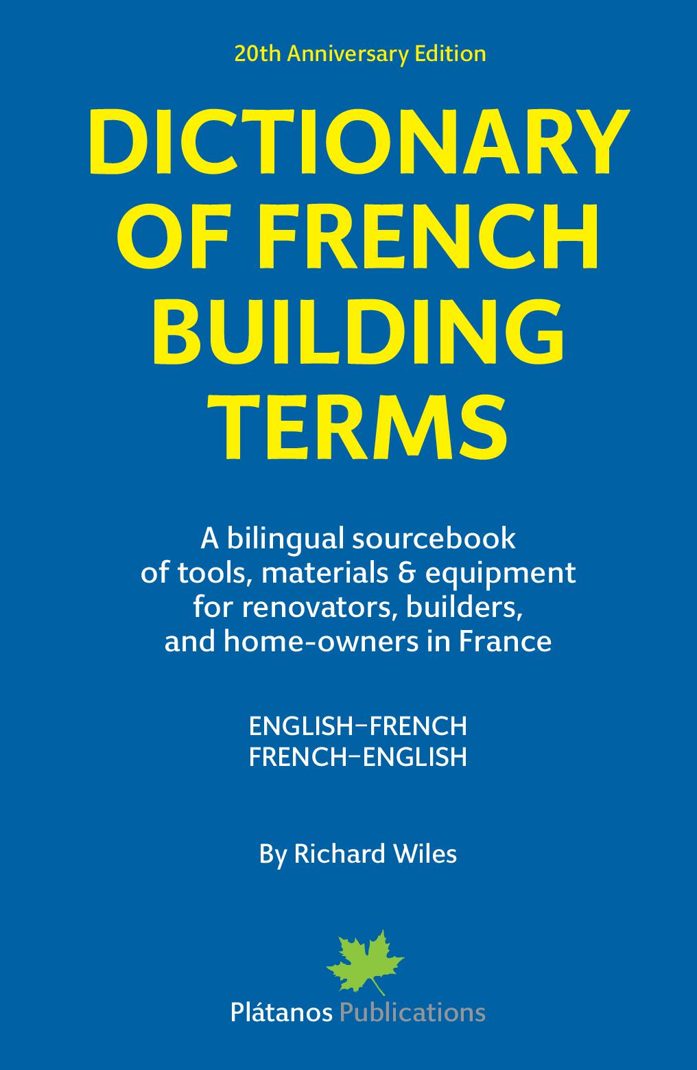 Dictionary of French Building Terms