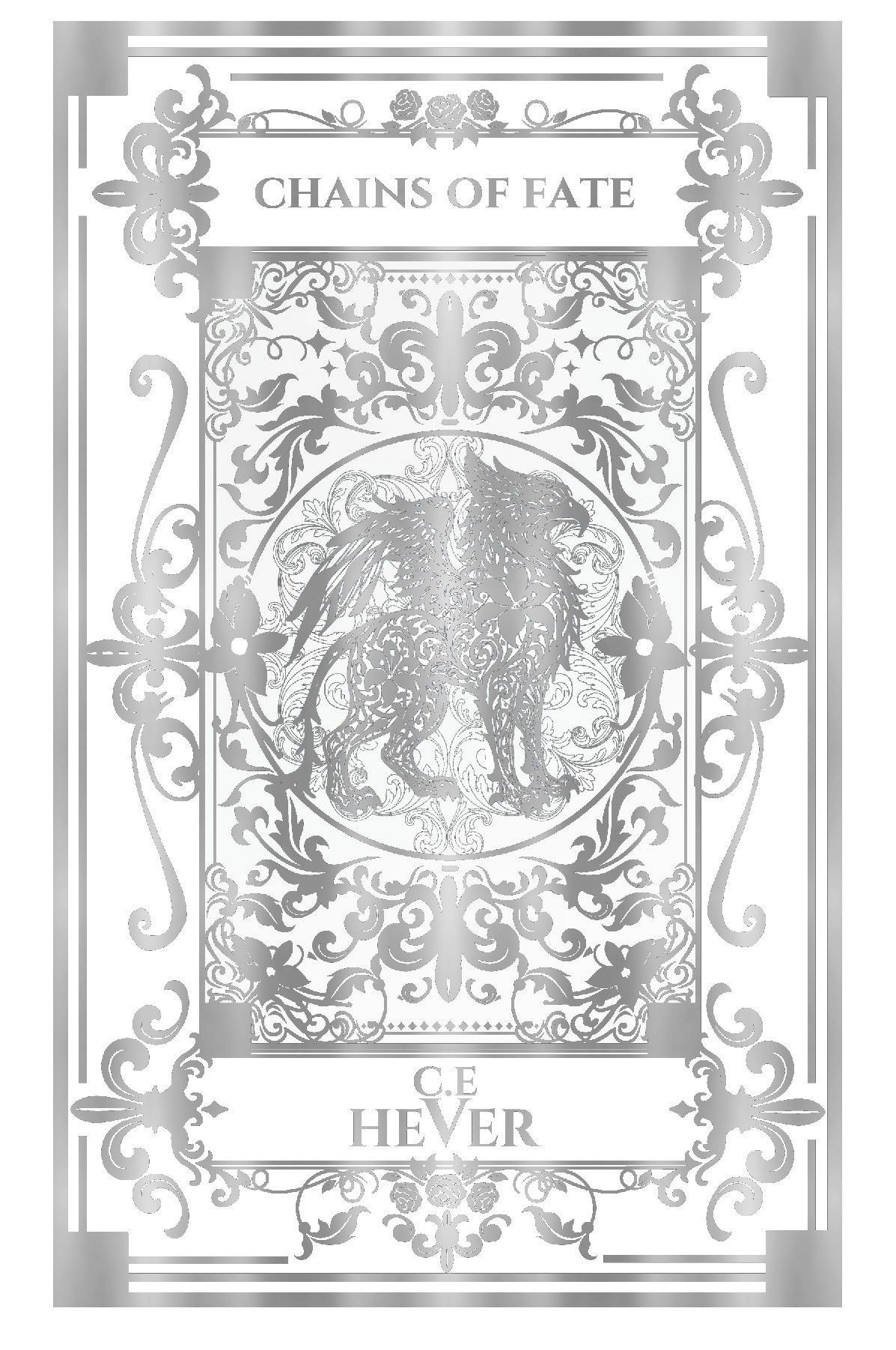 Special Thronus Series Edition. Chains of Fate by C.E.HEVER. Book 2. The Legacy of Landonius Series