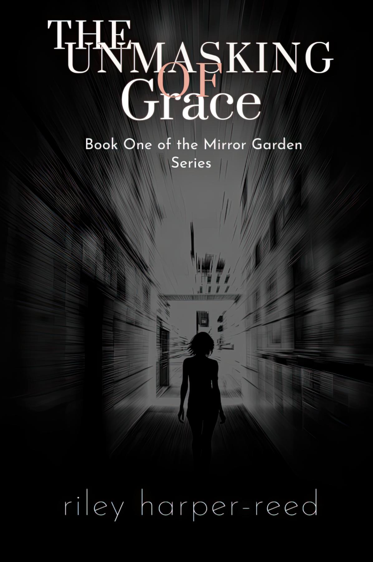The Unmasking of Grace