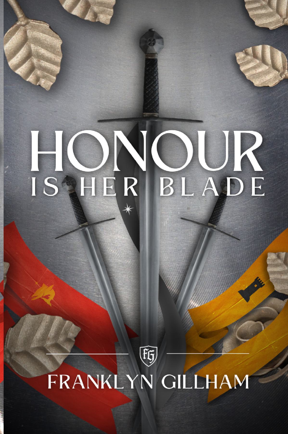 Honour is her Blade