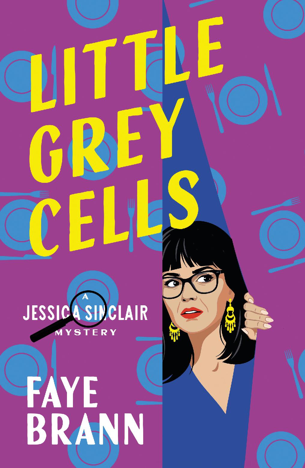 Little Grey Cells: A Jessica Sinclair Mystery