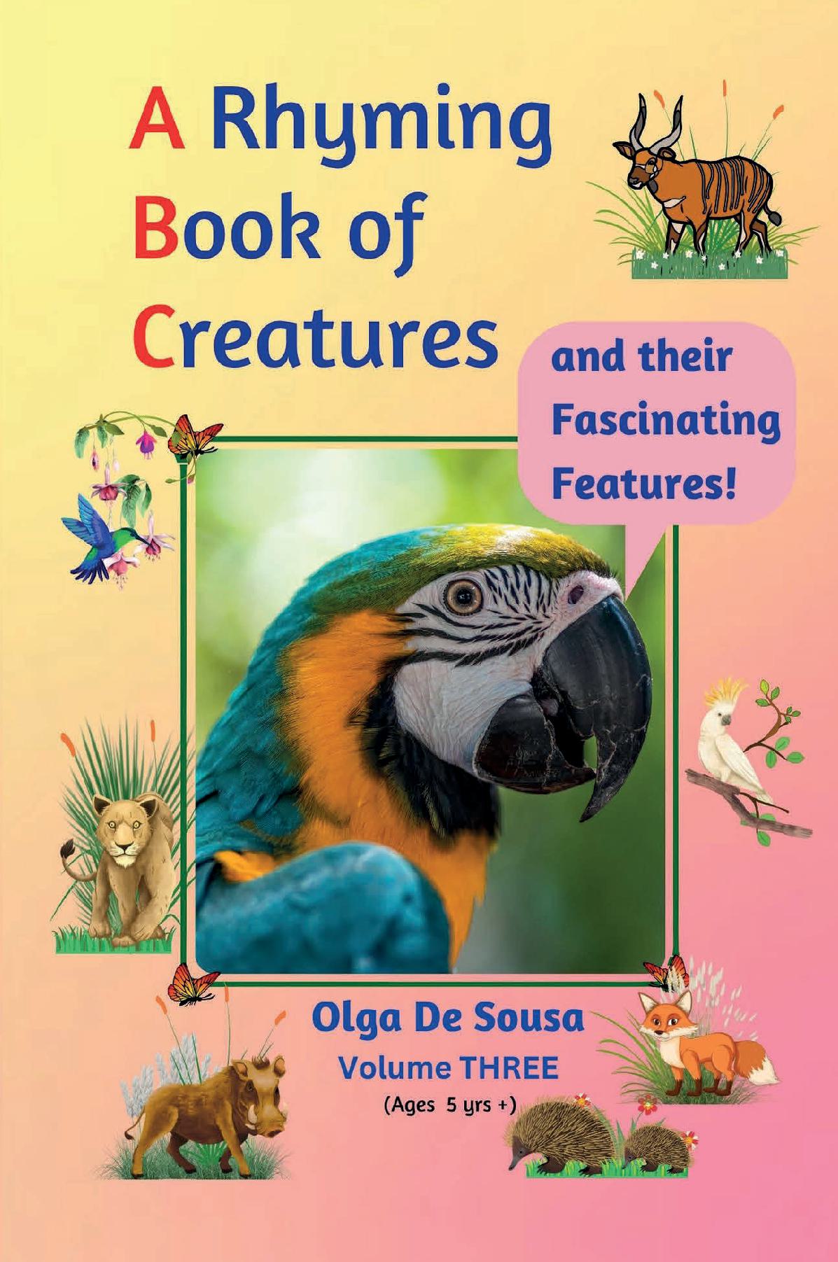A Rhyming Book of Creatures and their Fascinating Features!