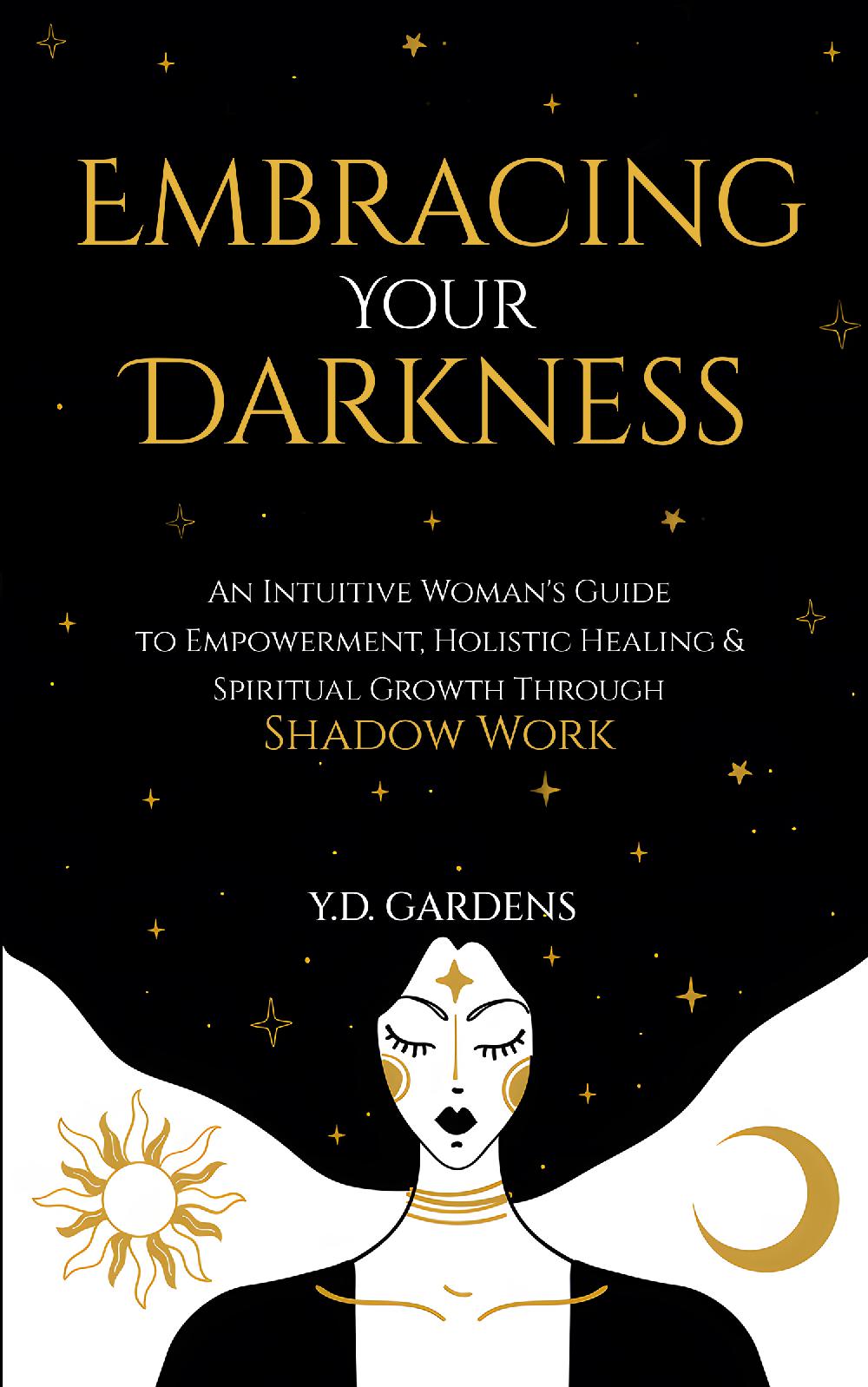 Embracing Your Darkness