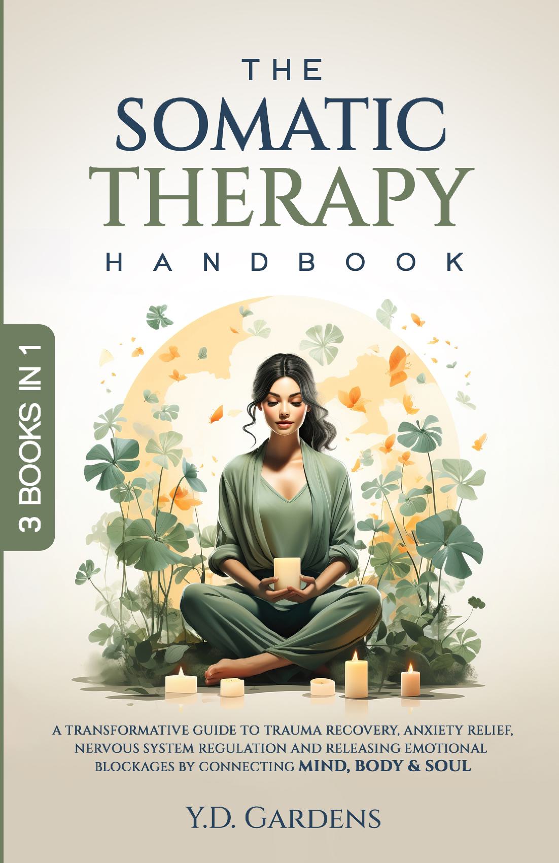 The Somatic Therapy Handbook