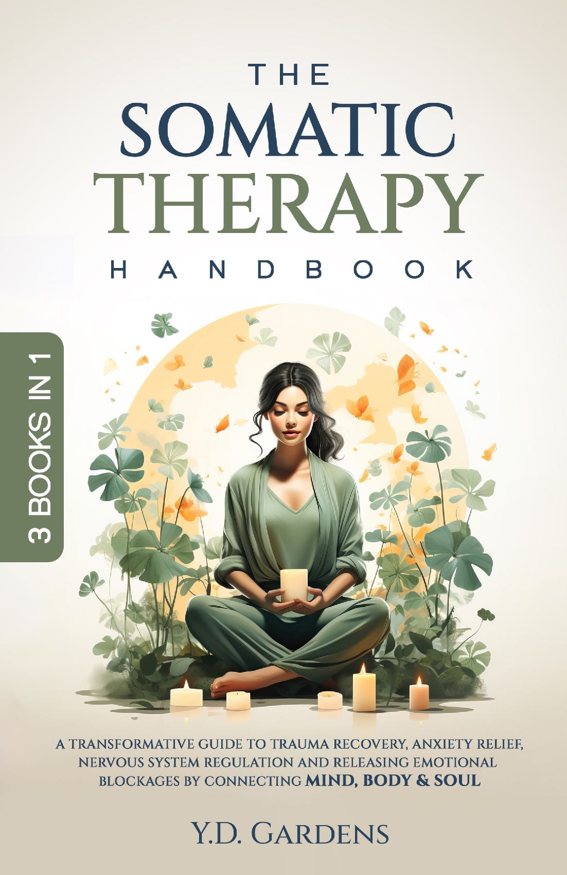 The Somatic Therapy Handbook
