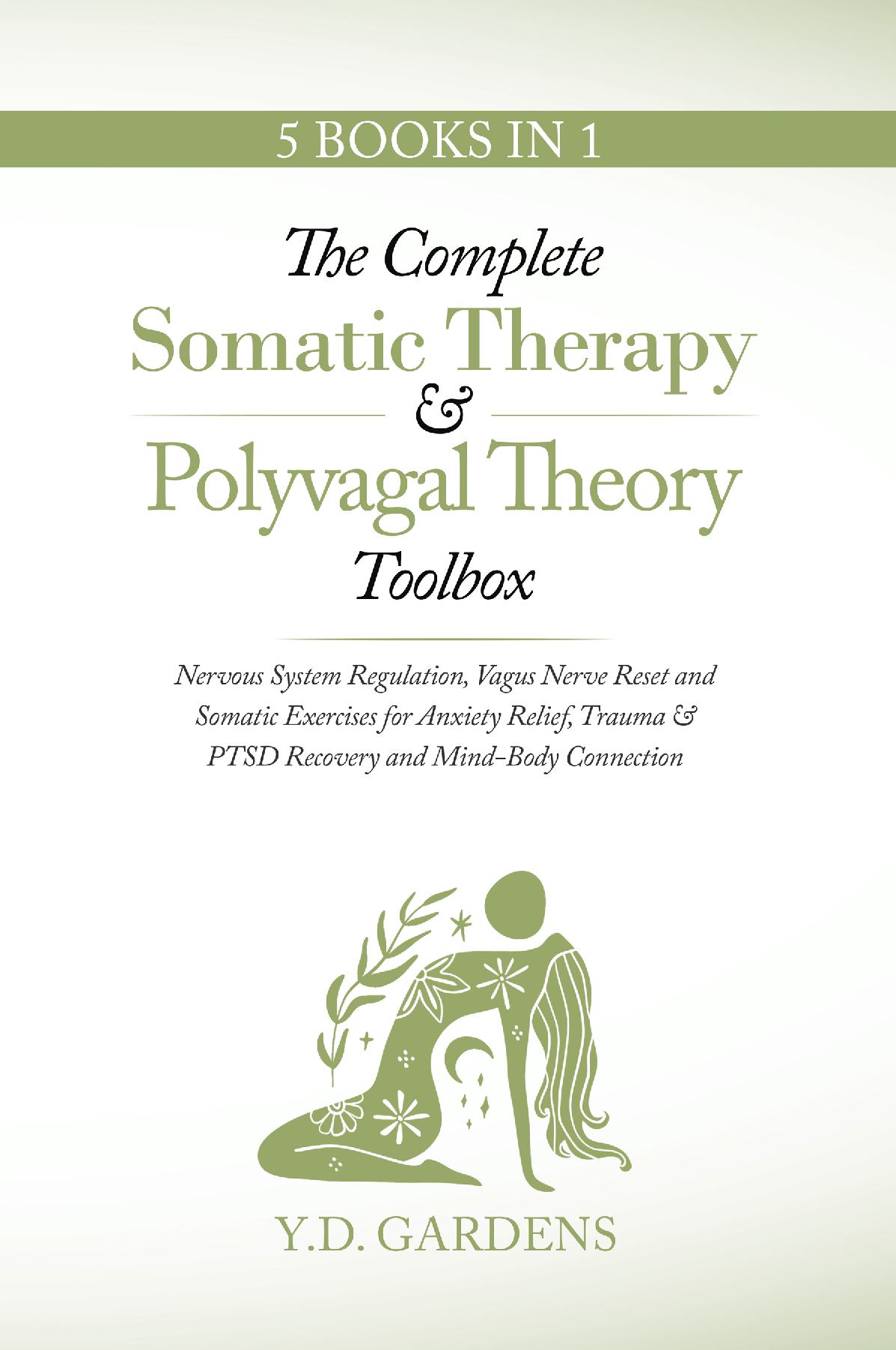The Complete Somatic Therapy & Polyvagal Theory Toolbox