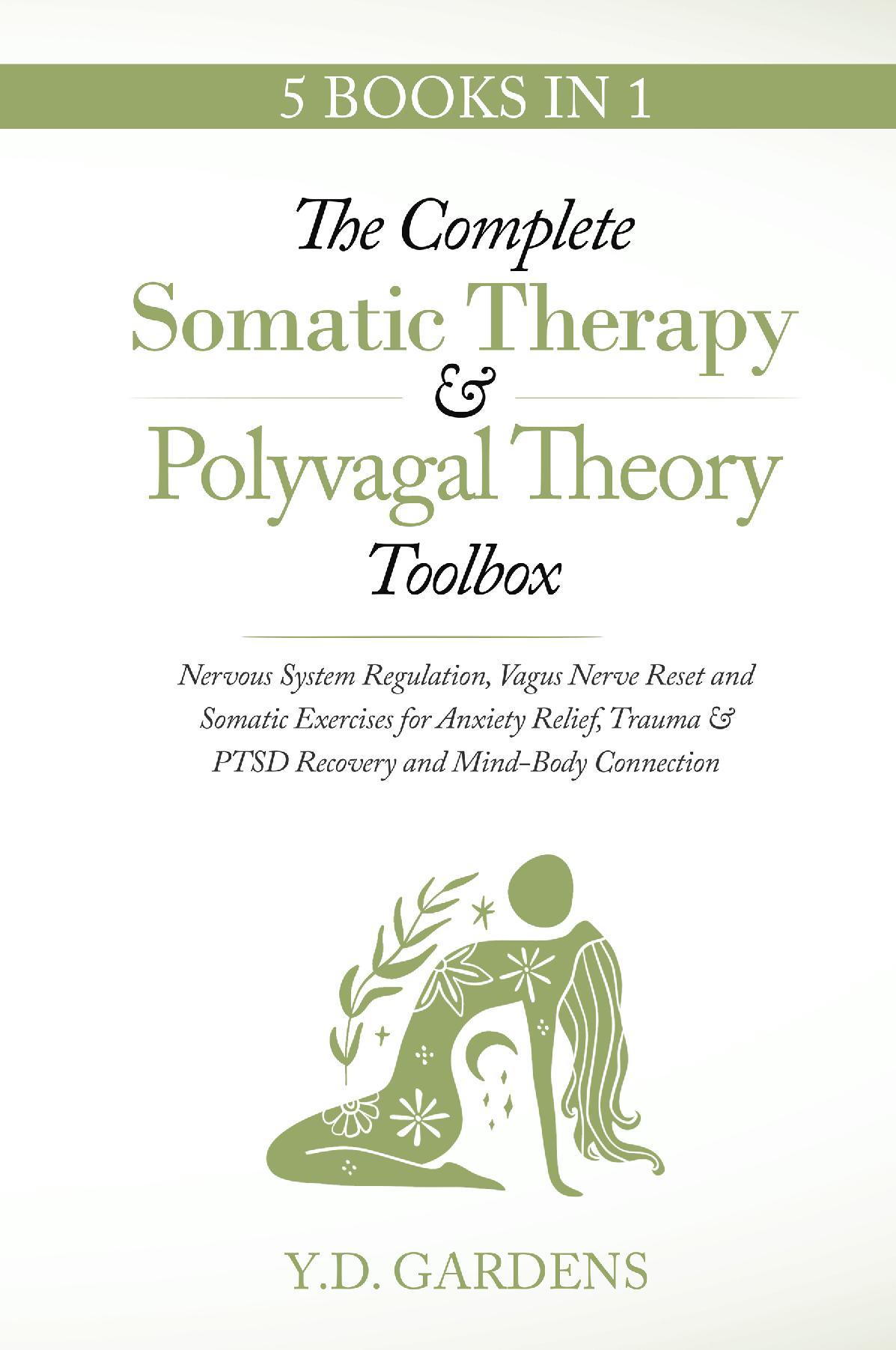 The Complete Somatic Therapy & Polyvagal Theory Toolbox