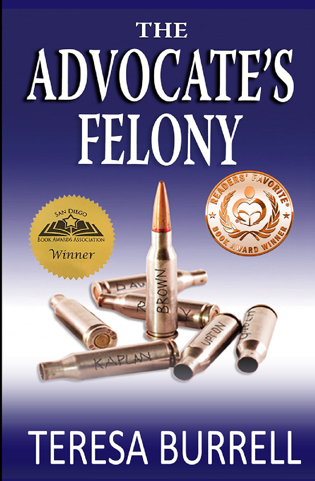 The Advocate's Felony - Legal Suspense Murder Mystery