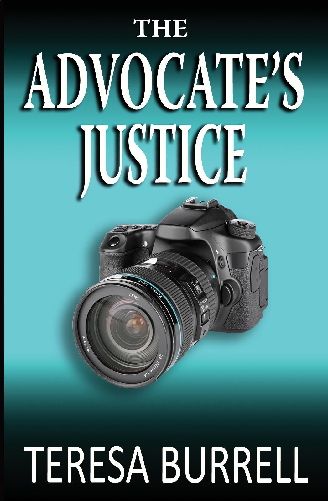 The Advocate's Justice - Legal Suspense Murder Mystery