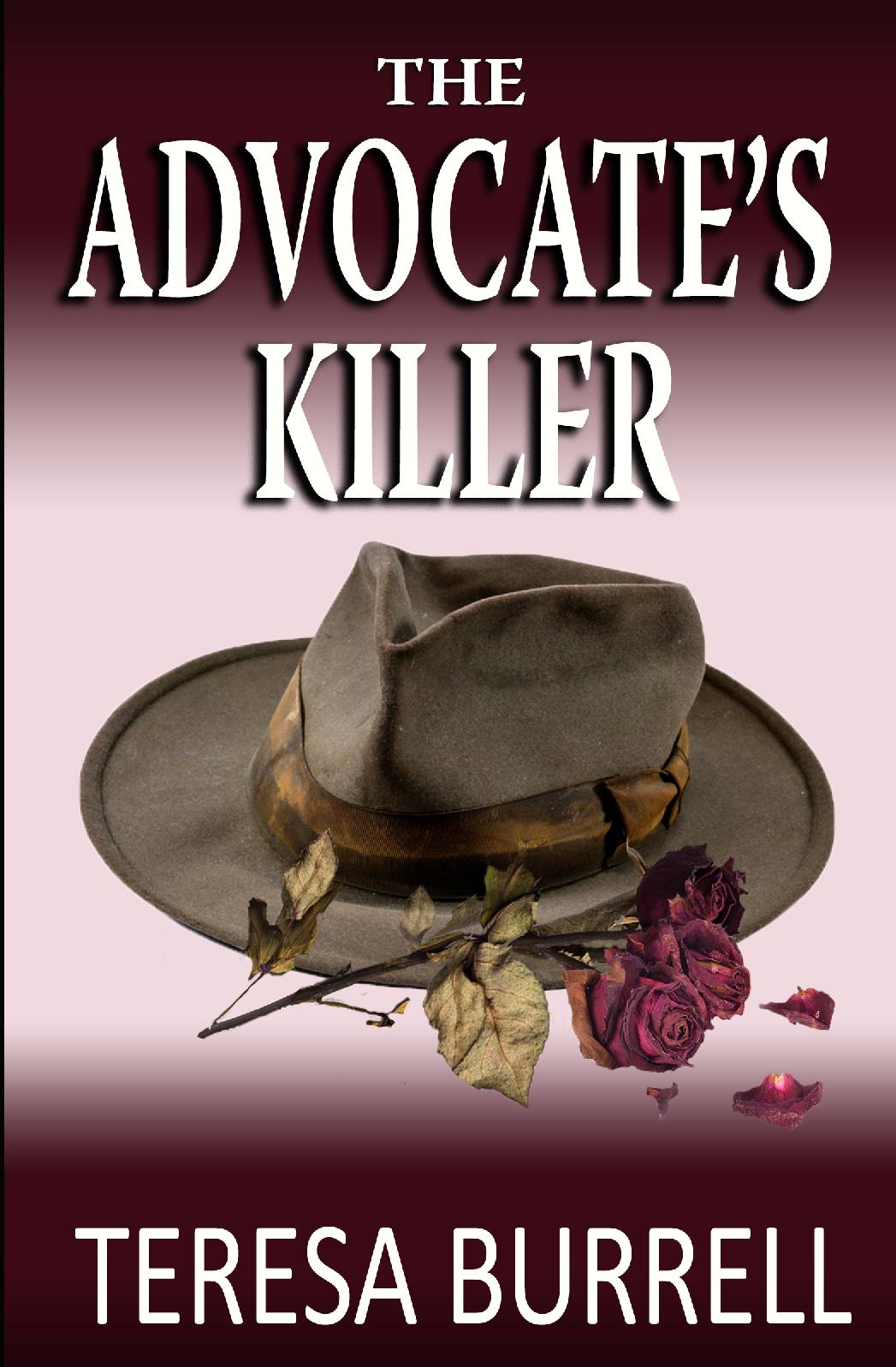 The Advocate's Killer - Legal Suspense Murder Mystery