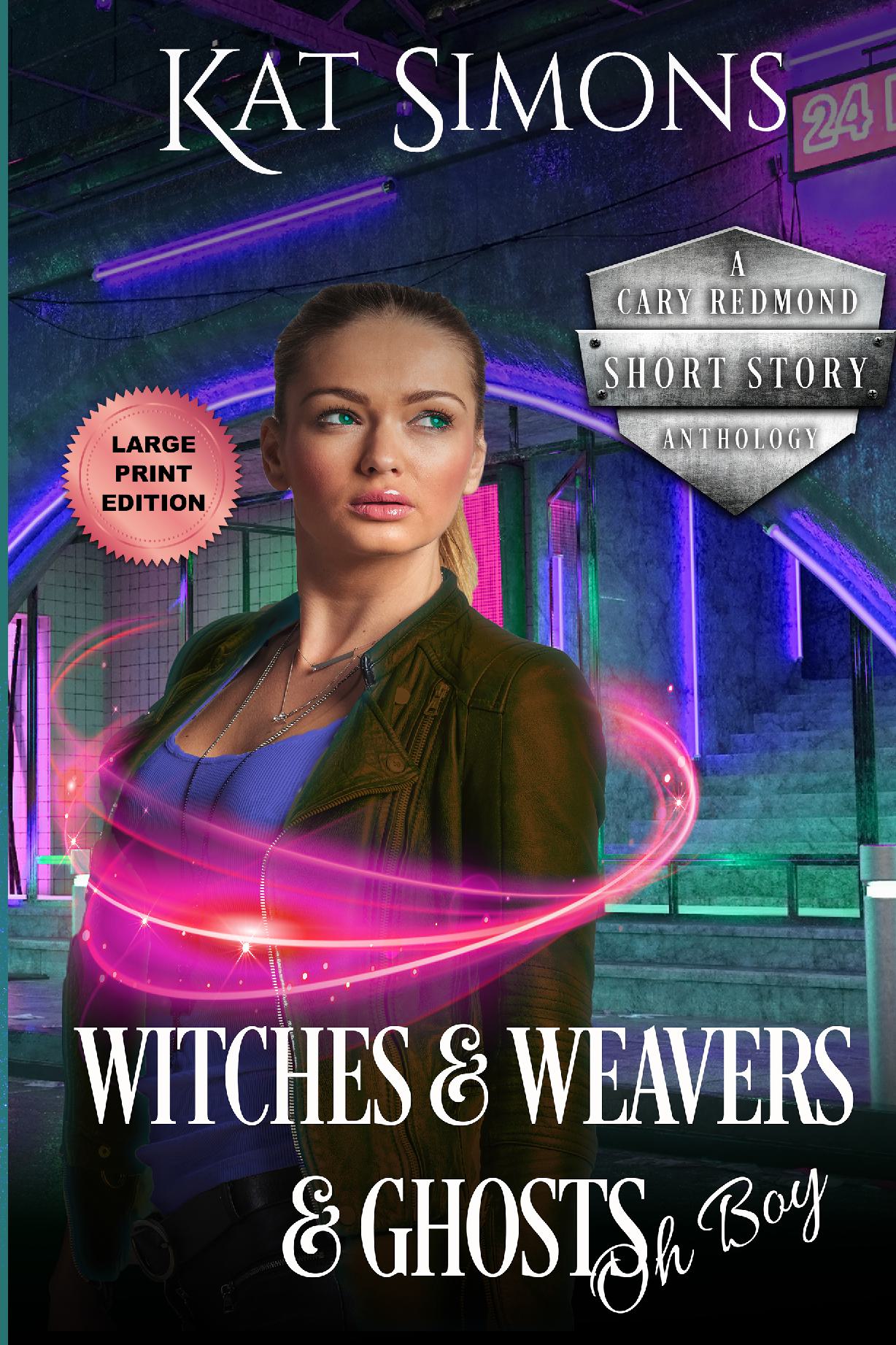 Witches and Weavers and Ghosts, Oh Boy