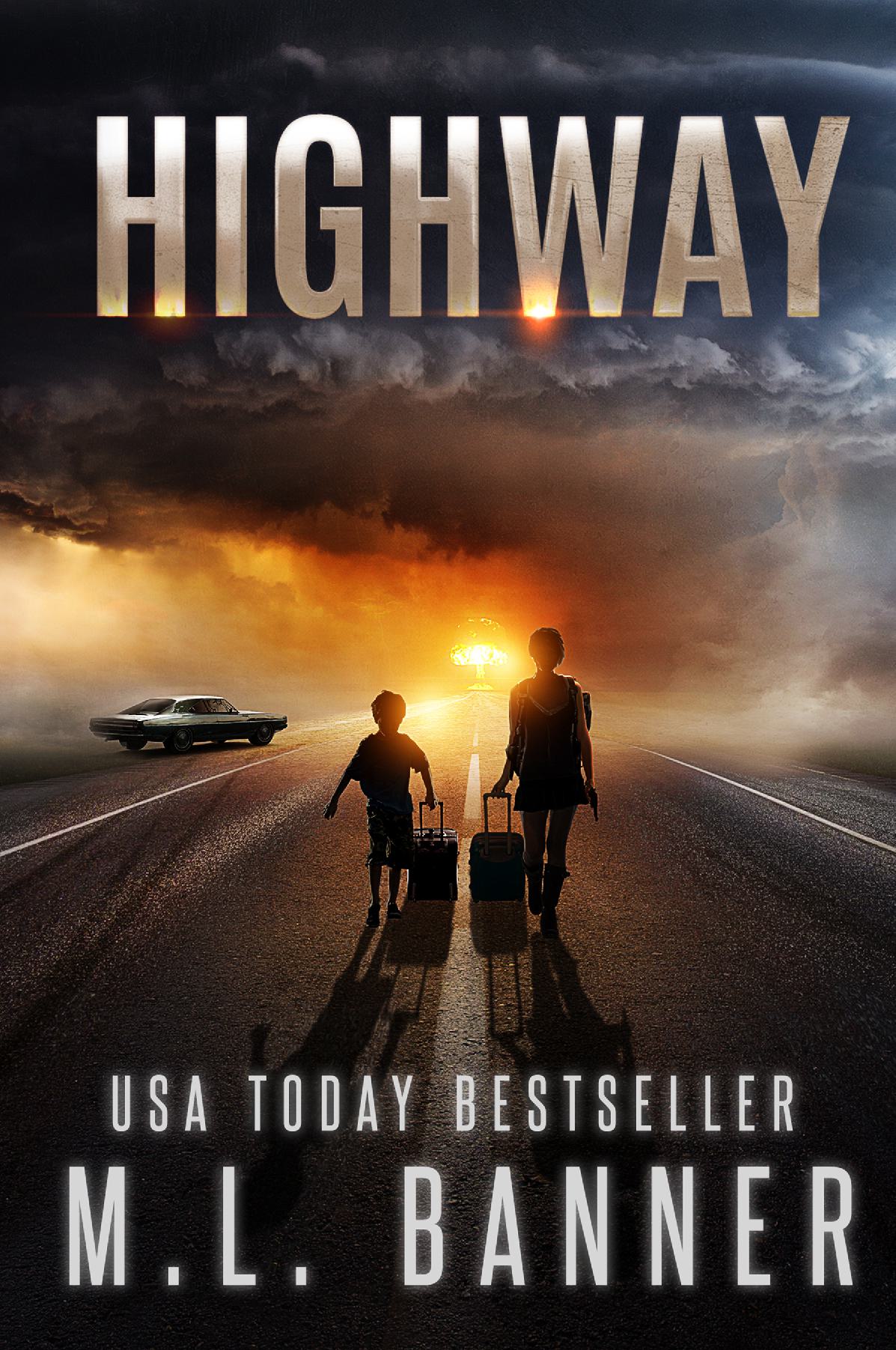 HIGHWAY: An Apocalyptic Thriller