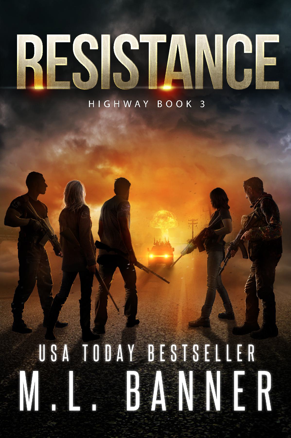RESISTANCE: An Apocalyptic Thriller