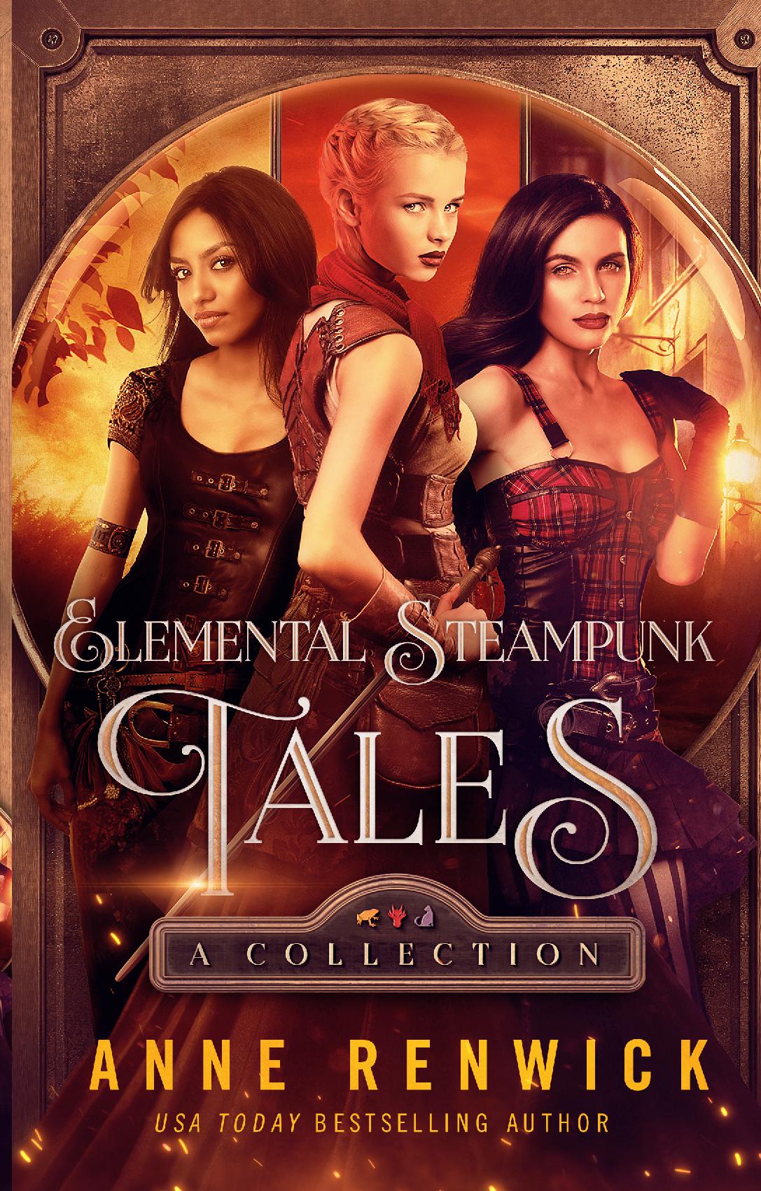 Elemental Steampunk Tales: A Collection