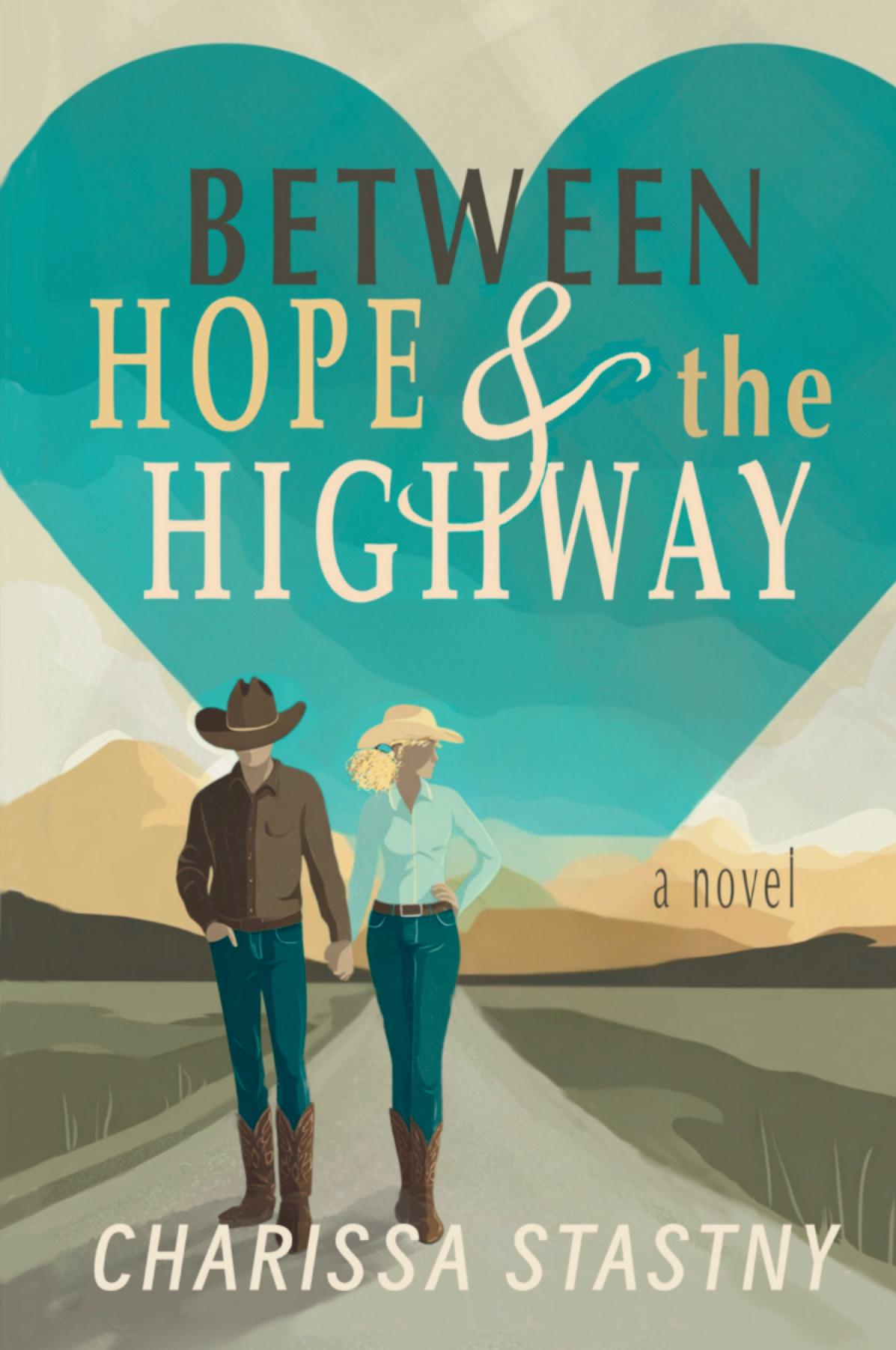 Between Hope & the Highway