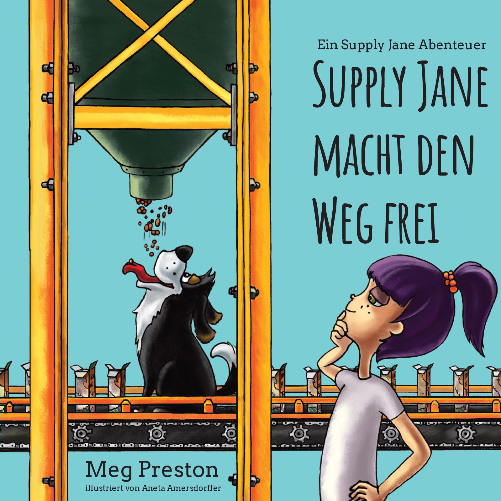 Supply Jane macht den Weg frei: ein Supply Jane Abenteuer