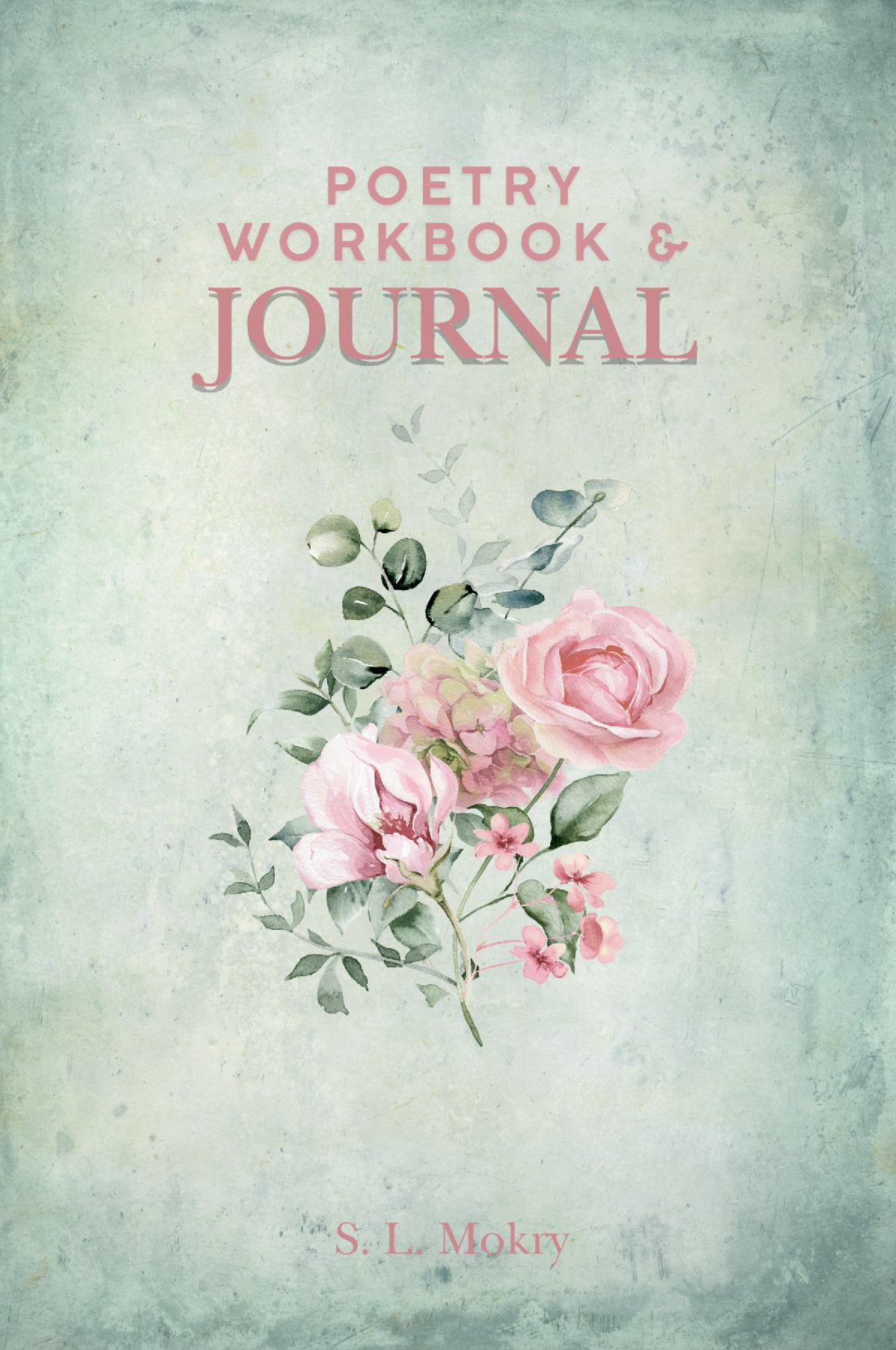 Poetry Workbook & Journal - Floral Edition