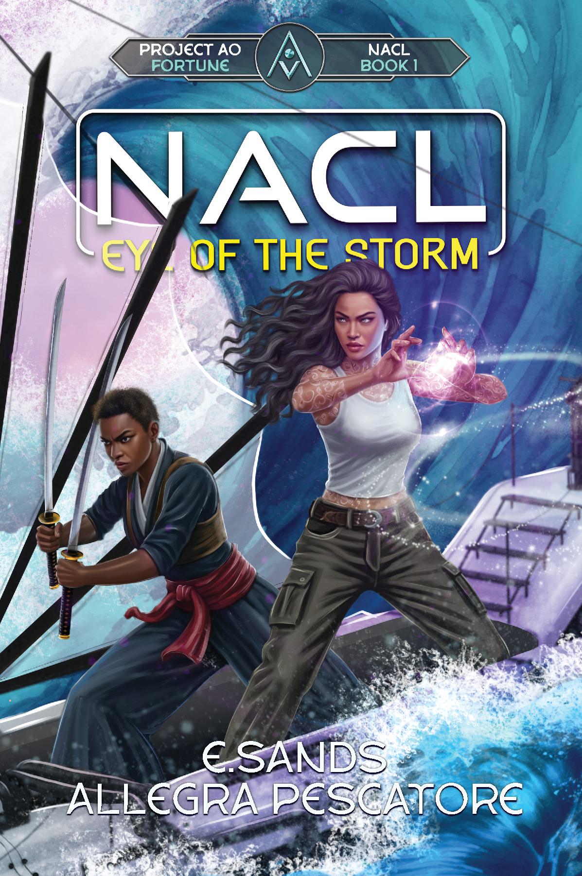 NACL: Eye of the Storm
