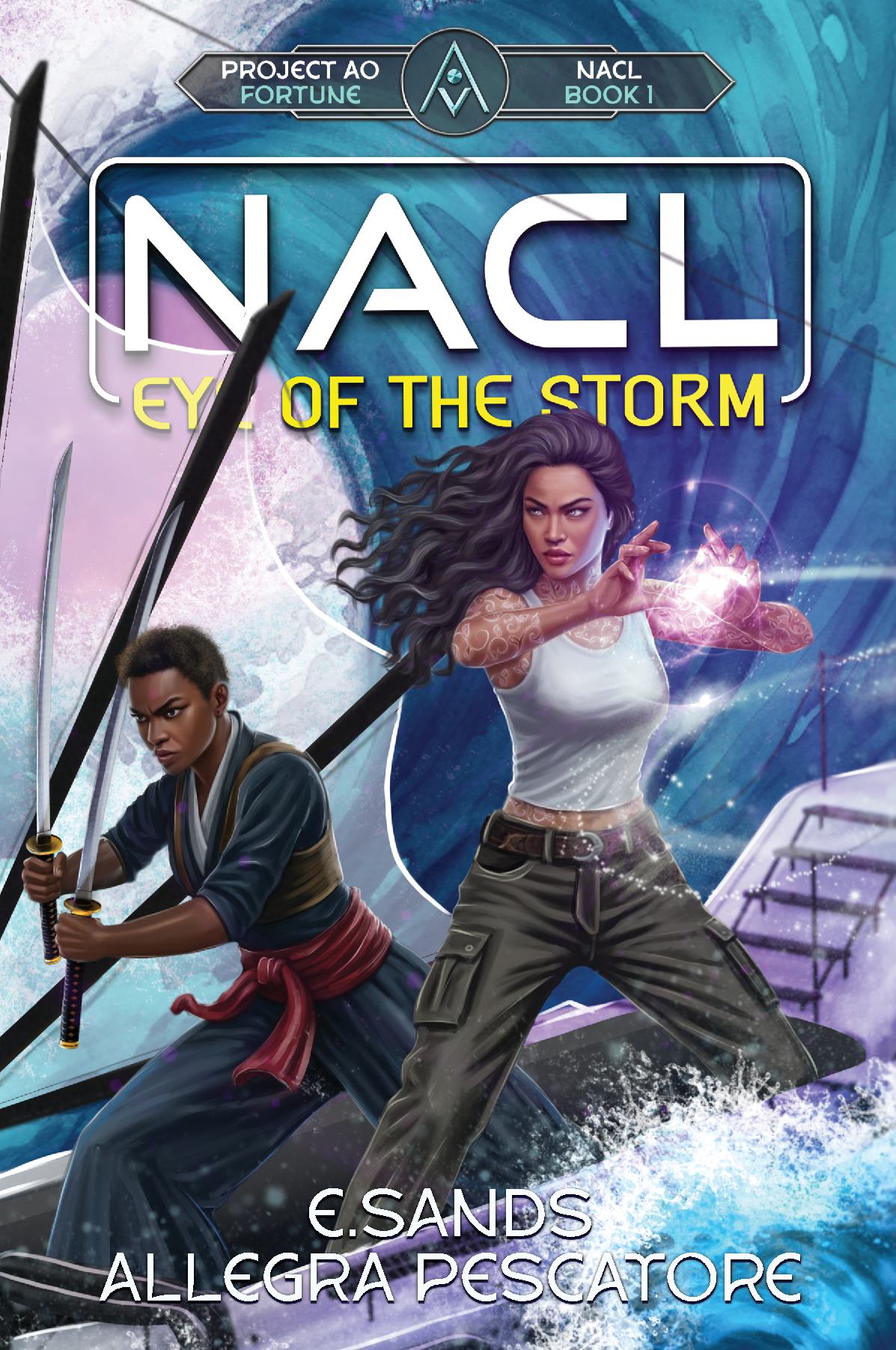 NACL: Eye of the Storm