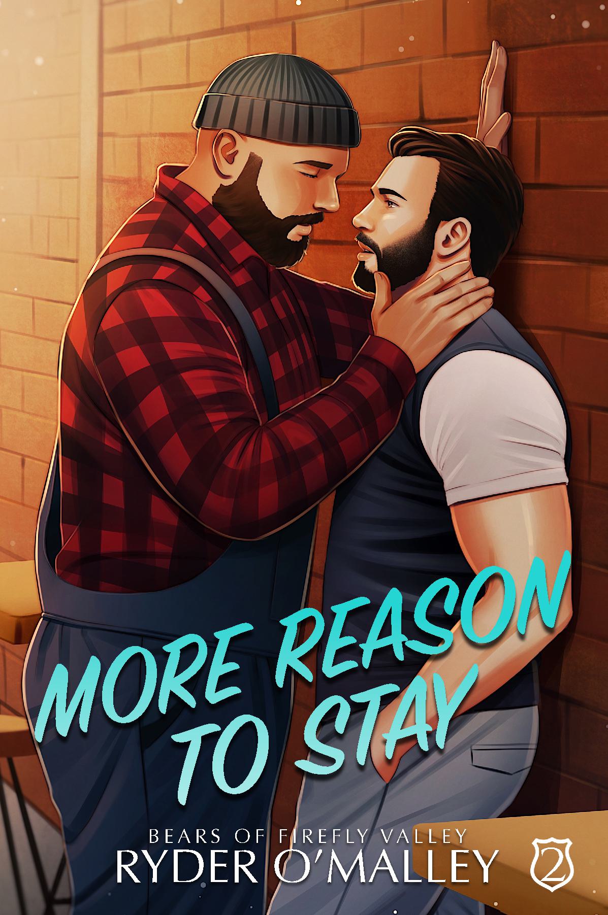 More Reason to Stay - A MM Small-Town Gay Awakening Single Dad Romance
