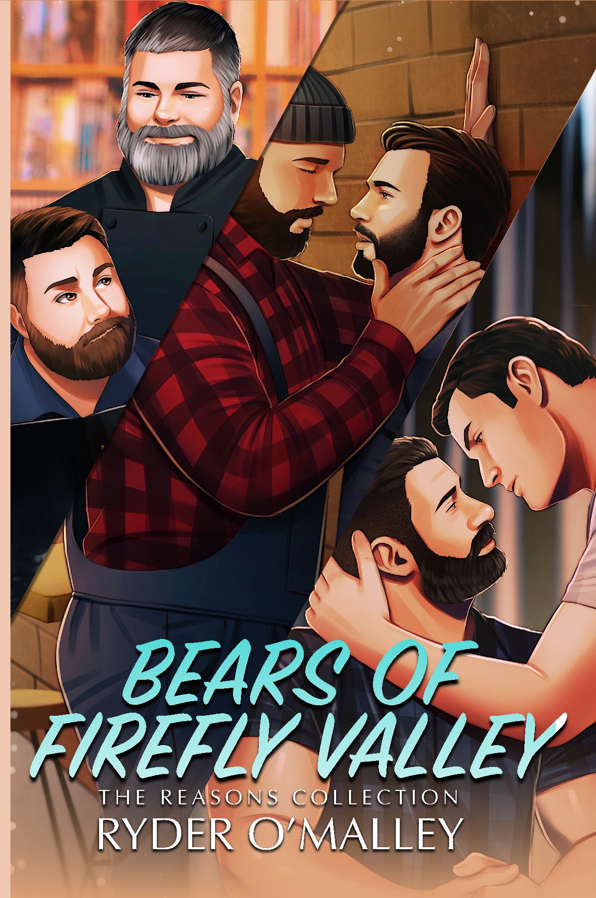 Bears of Firefly Valley: The Reasons Collection