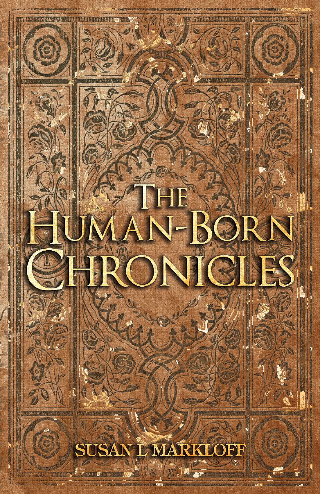 The Human-Born Chronicles