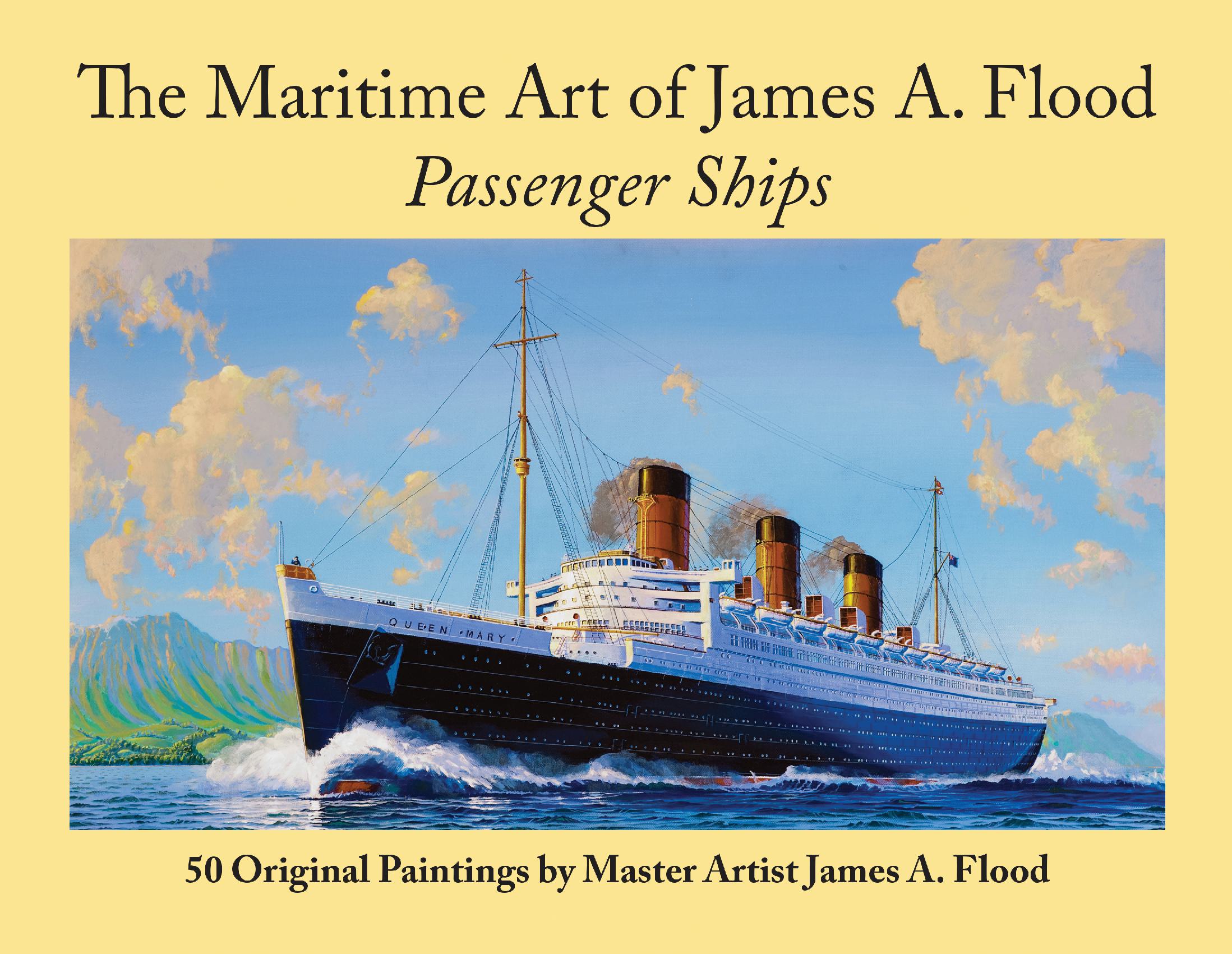 The Maritime Art of James A. Flood