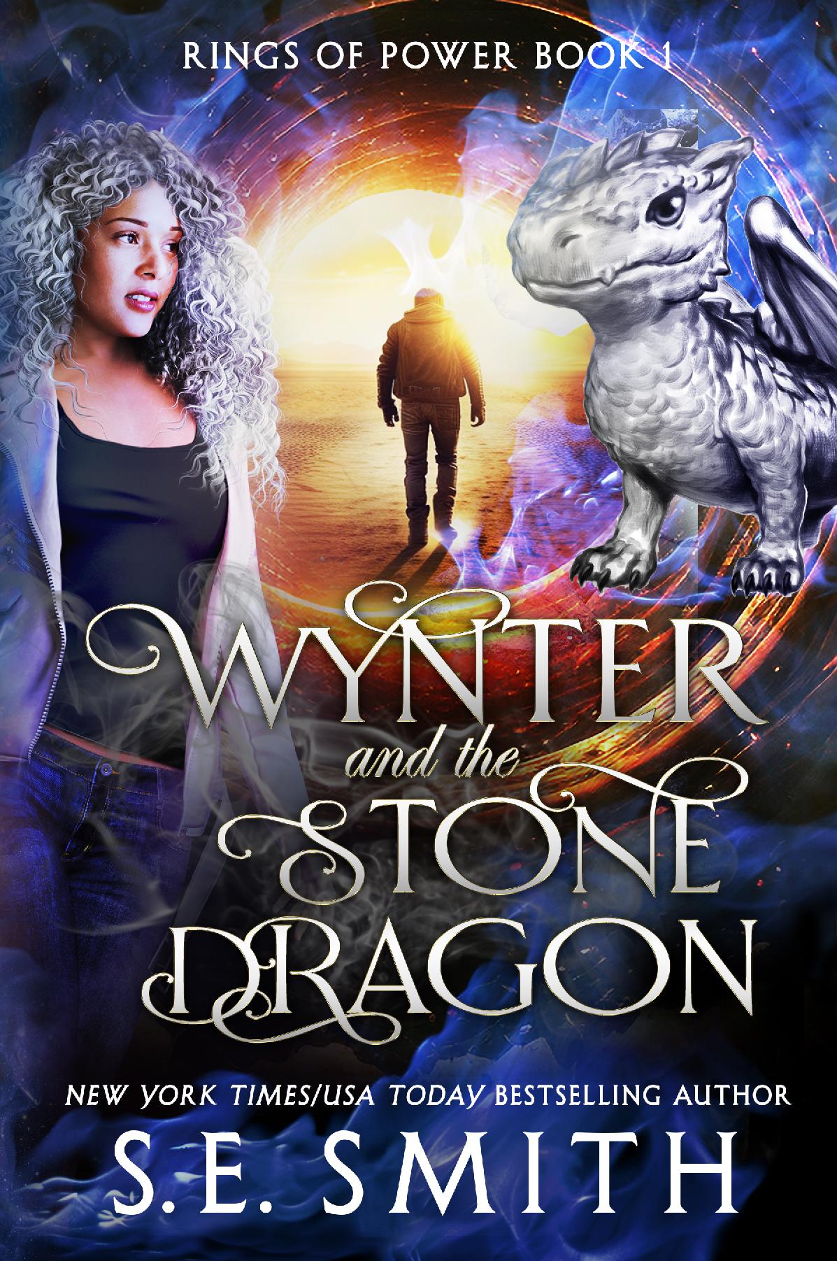 Wynter and the Stone Dragon: Rings of Power Book 1