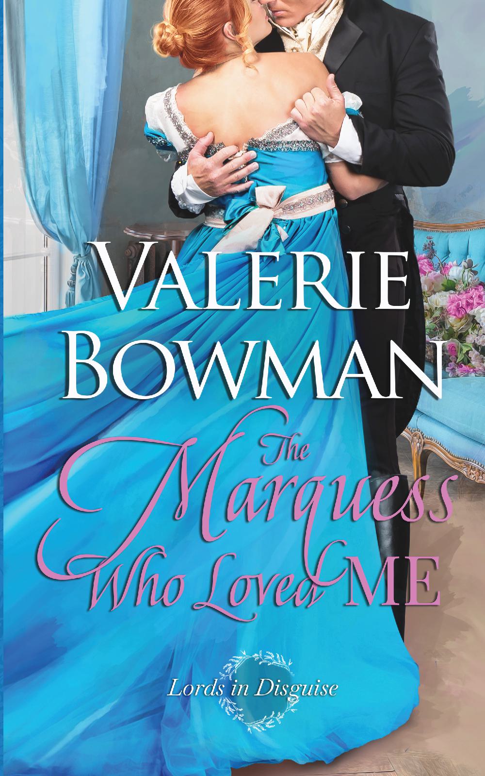 The Marquess Who Loved Me