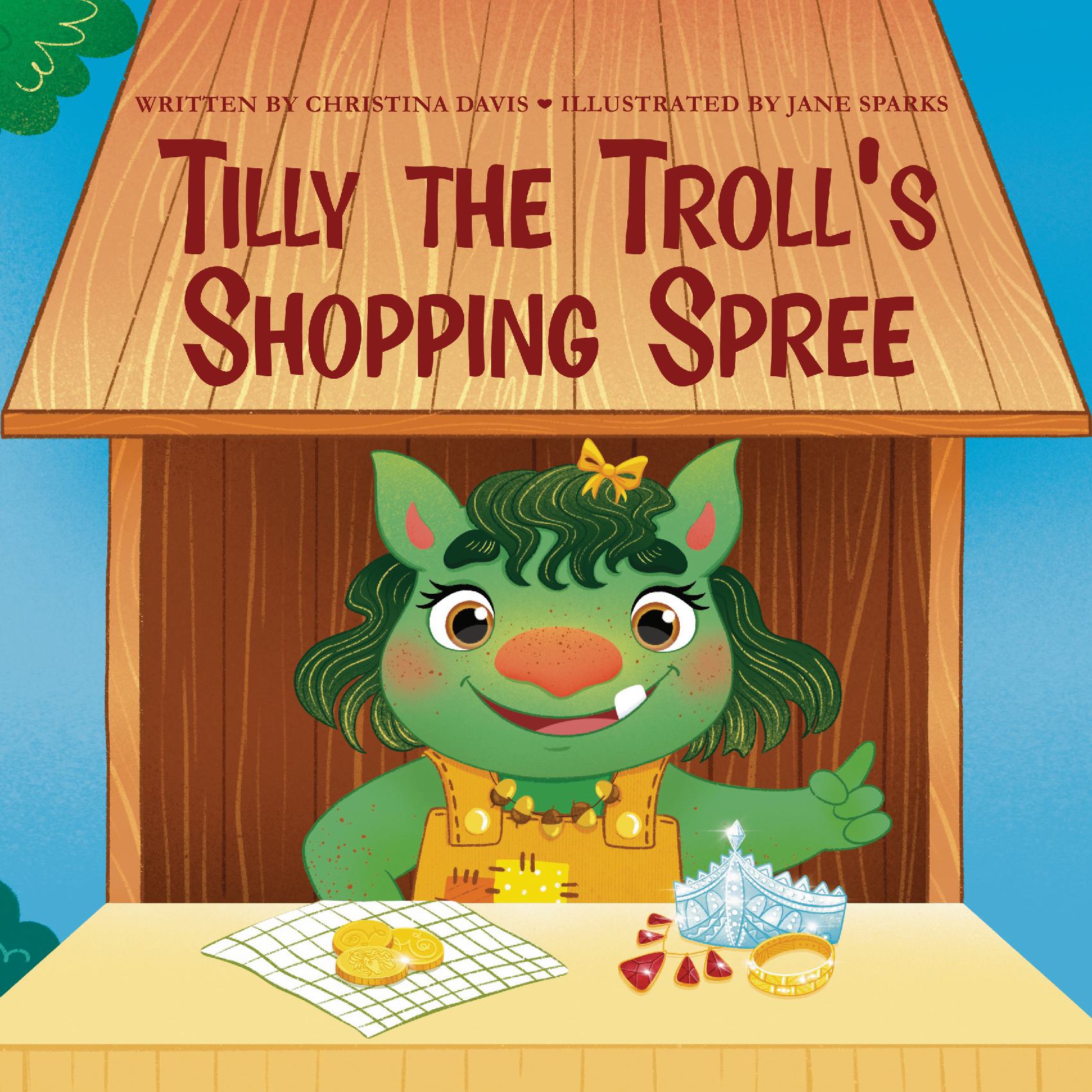 Tilly the Troll's Shopping Spree